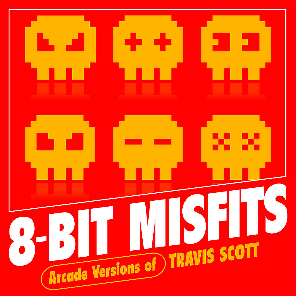 8-Bit Misfits - HIGHEST IN THE ROOM