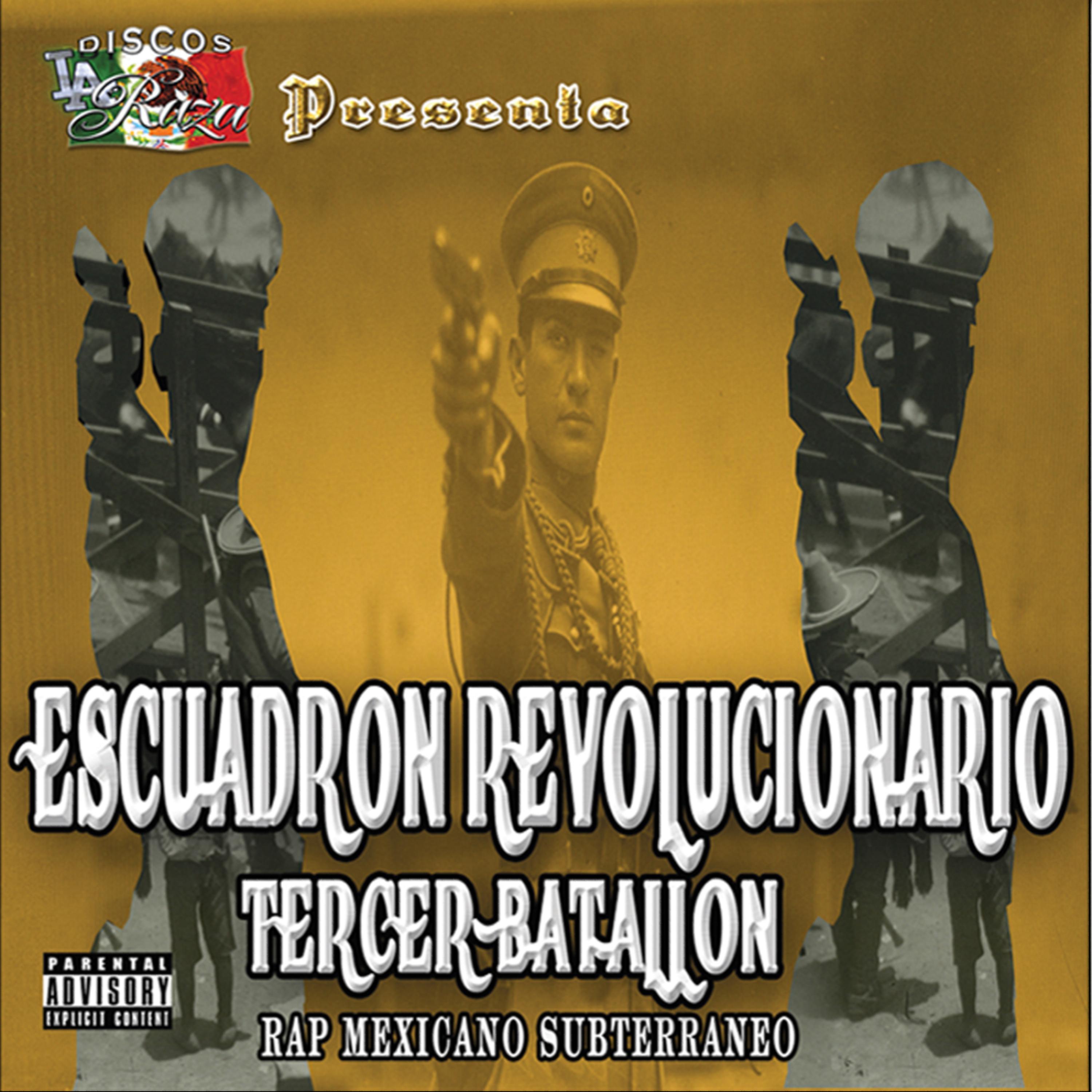 Постер альбома Esquadron Revolucionario Tercer Batallon- Rap Mexicano Subterraneo