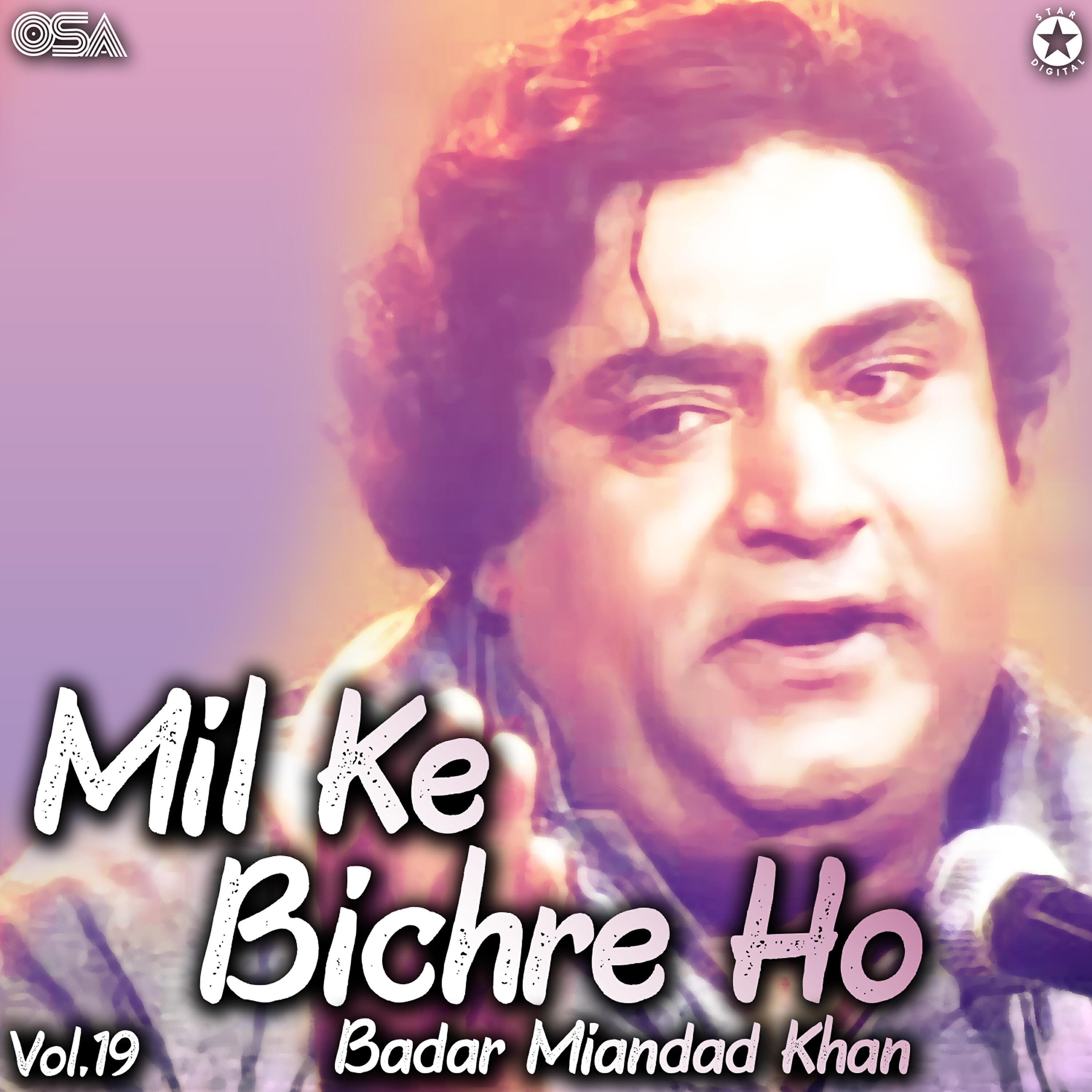 Badar Miandad Khan - Mil Ke Bichre Ho Tum