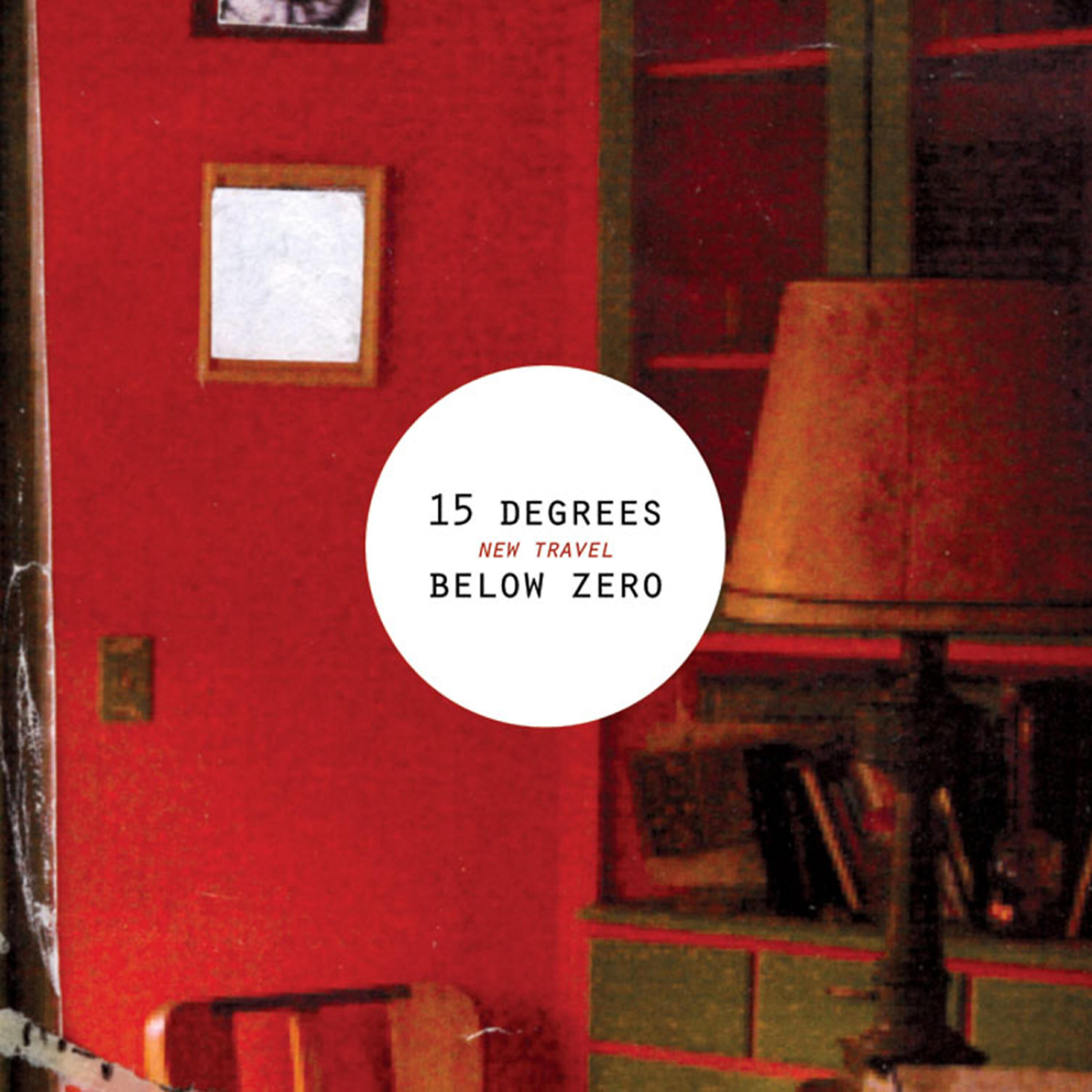 15 Degrees Below Zero - The Fifth