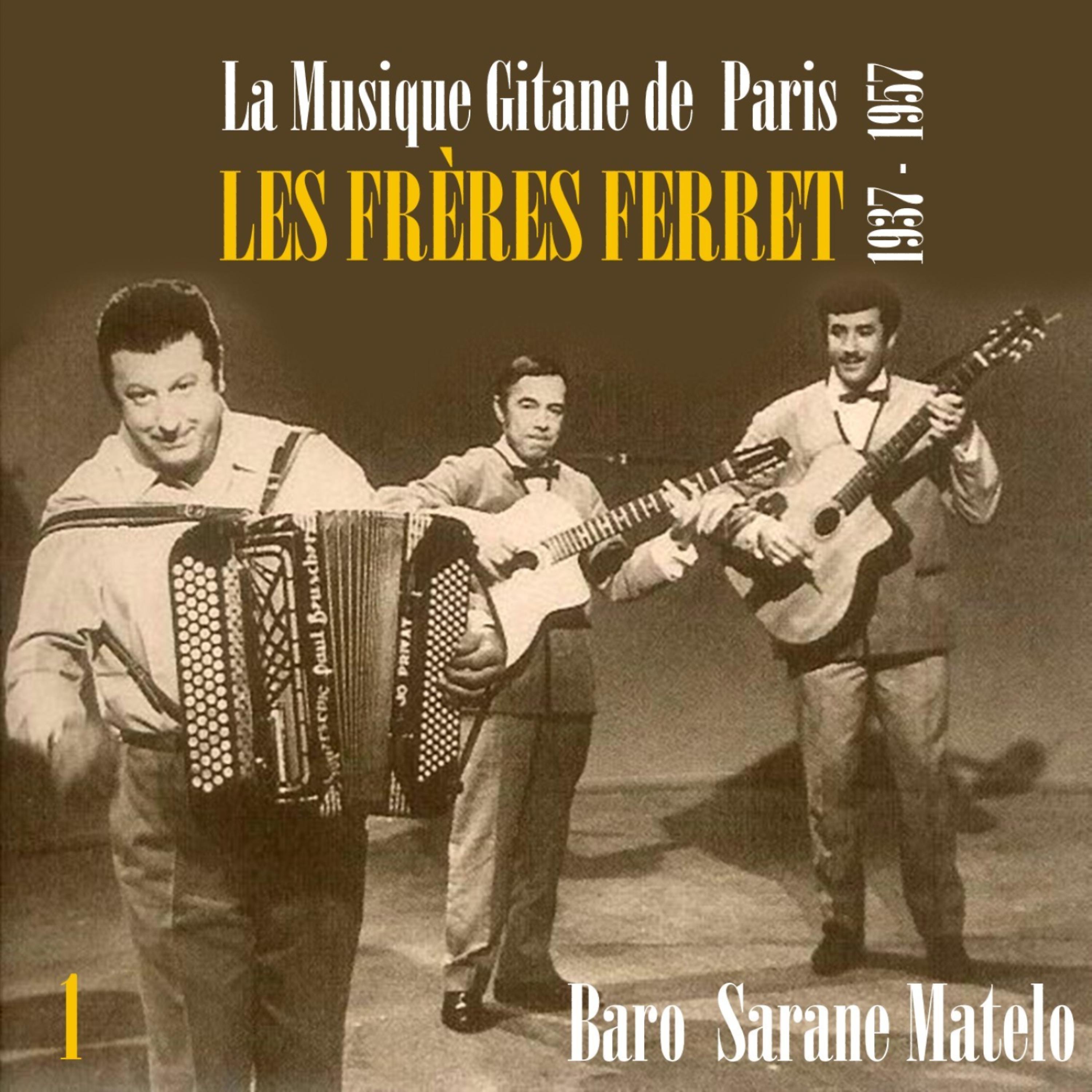 Постер альбома La Musique Gitane de  Paris : Les Frères Ferret (1937 - 1957), Vol. 1