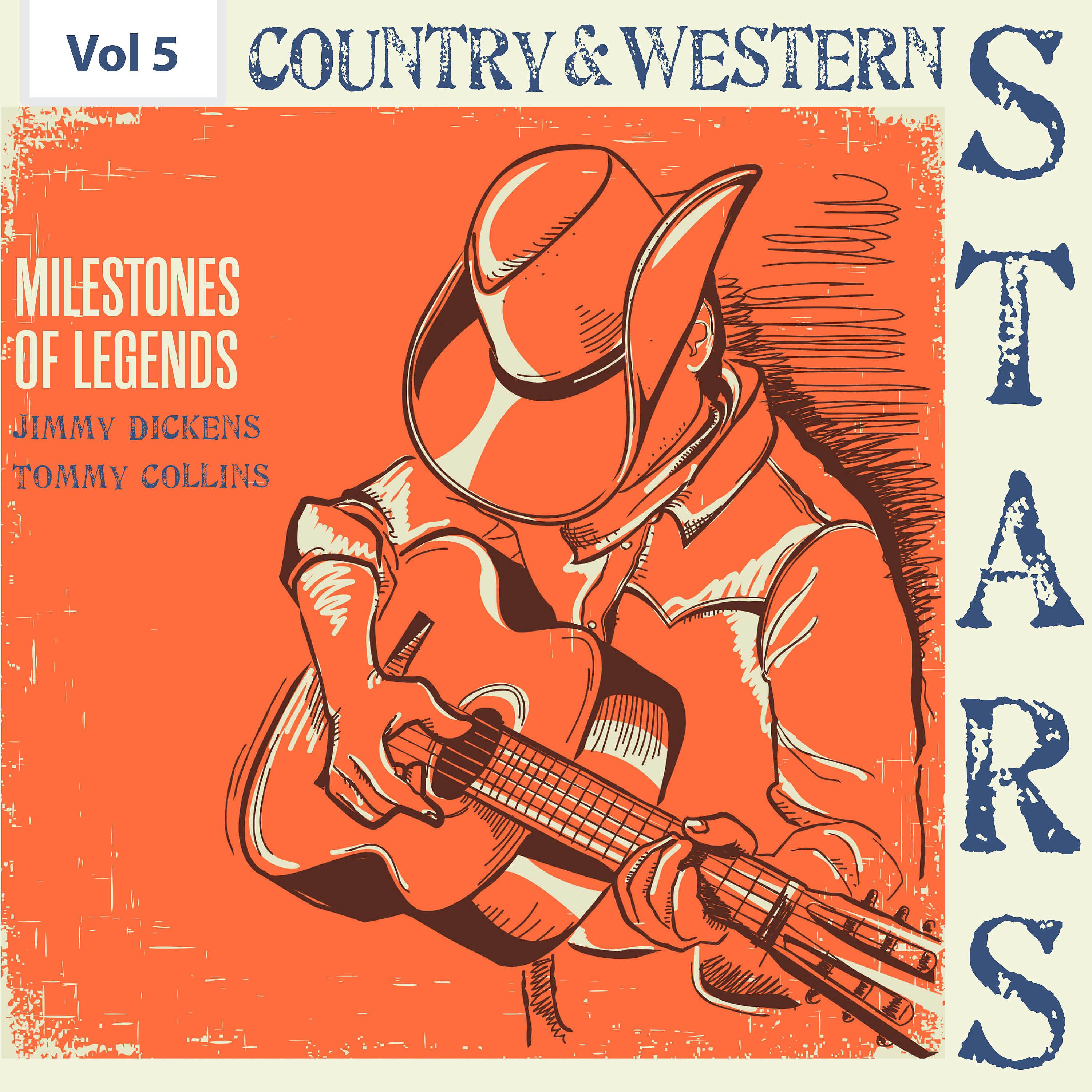 Постер альбома Milestones of Legends - Country & Western Stars, Vol. 5