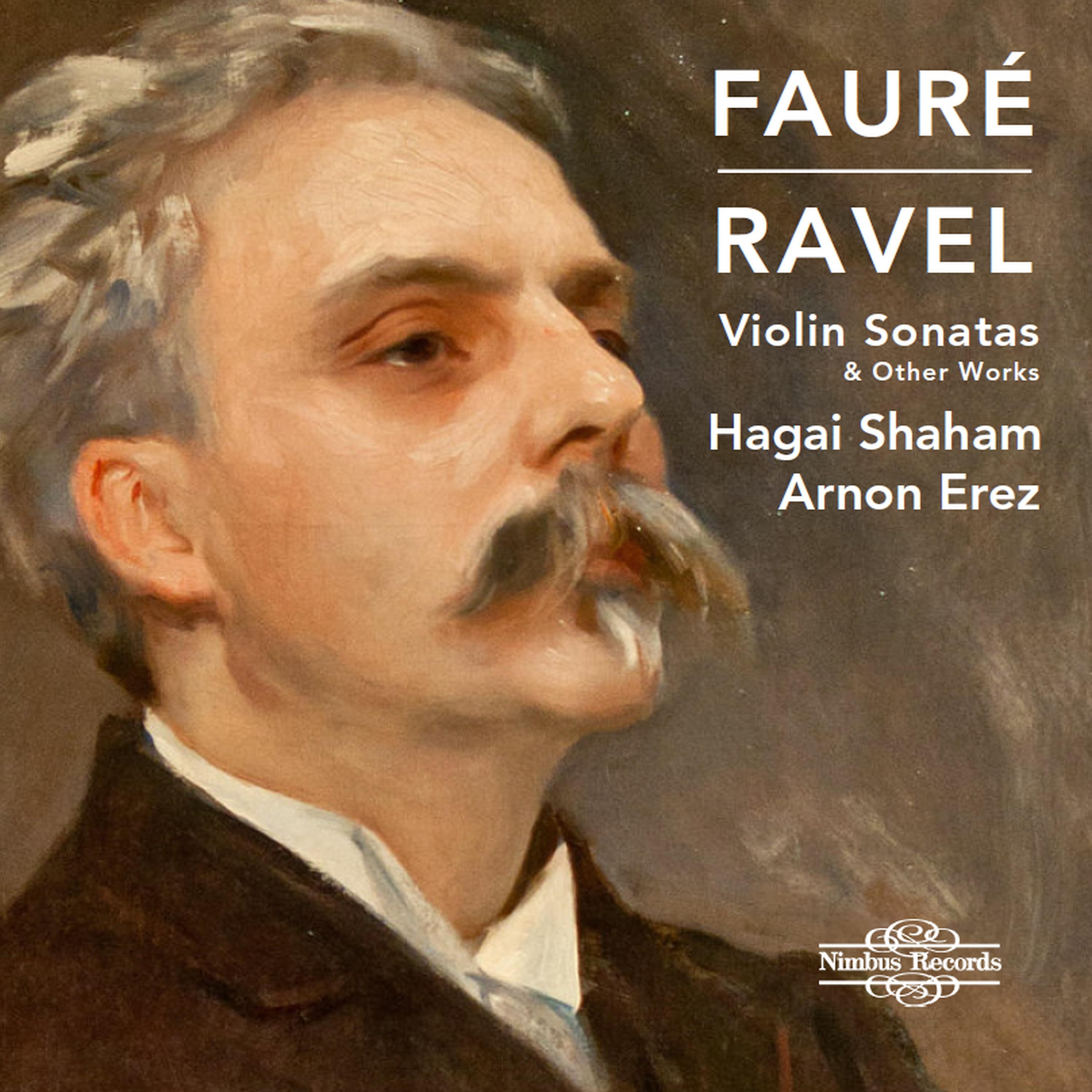 Постер альбома Fauré & Ravel: Violin Sonatas and Other Works
