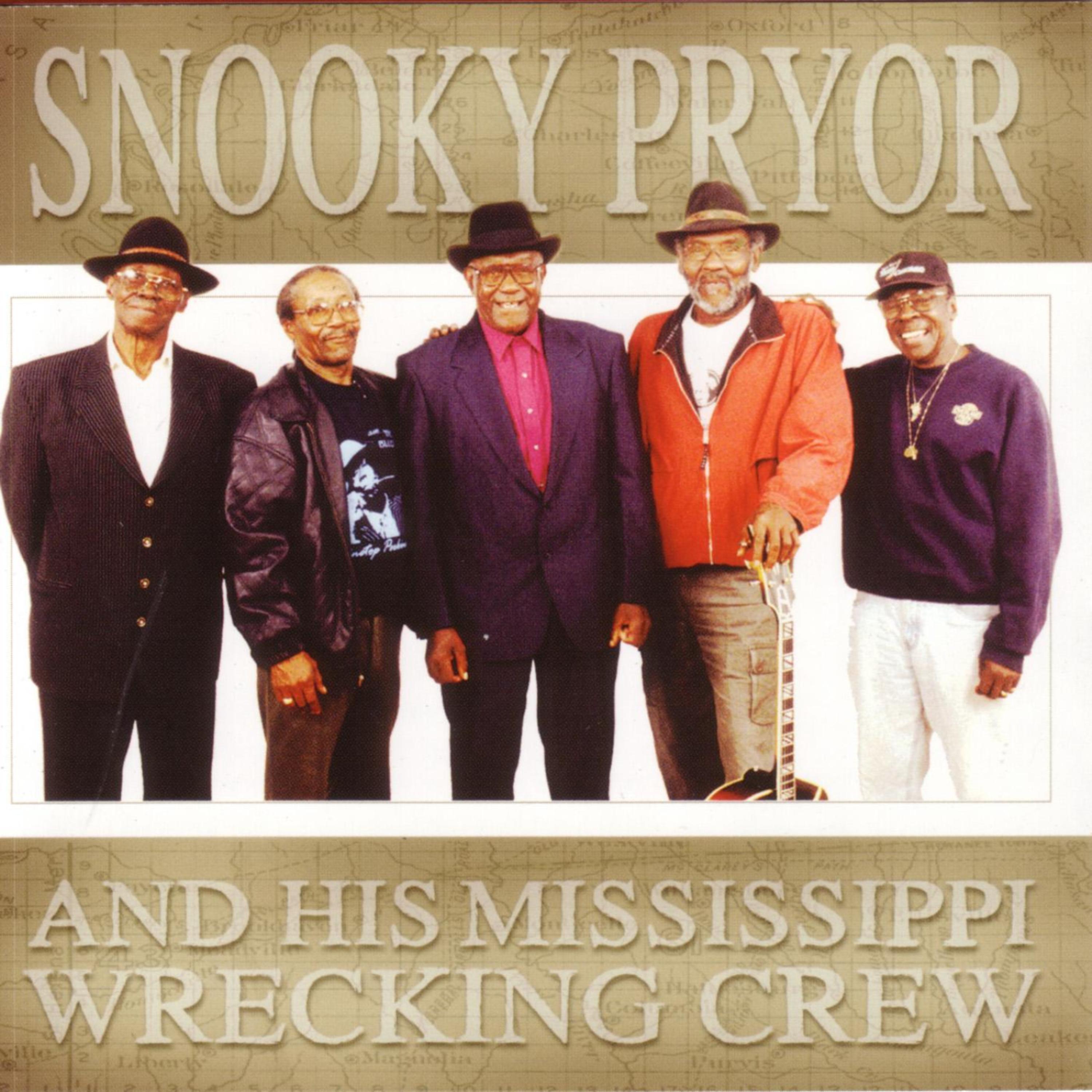 Постер альбома Snooky Pryor And His Mississippi Wrecking Crew