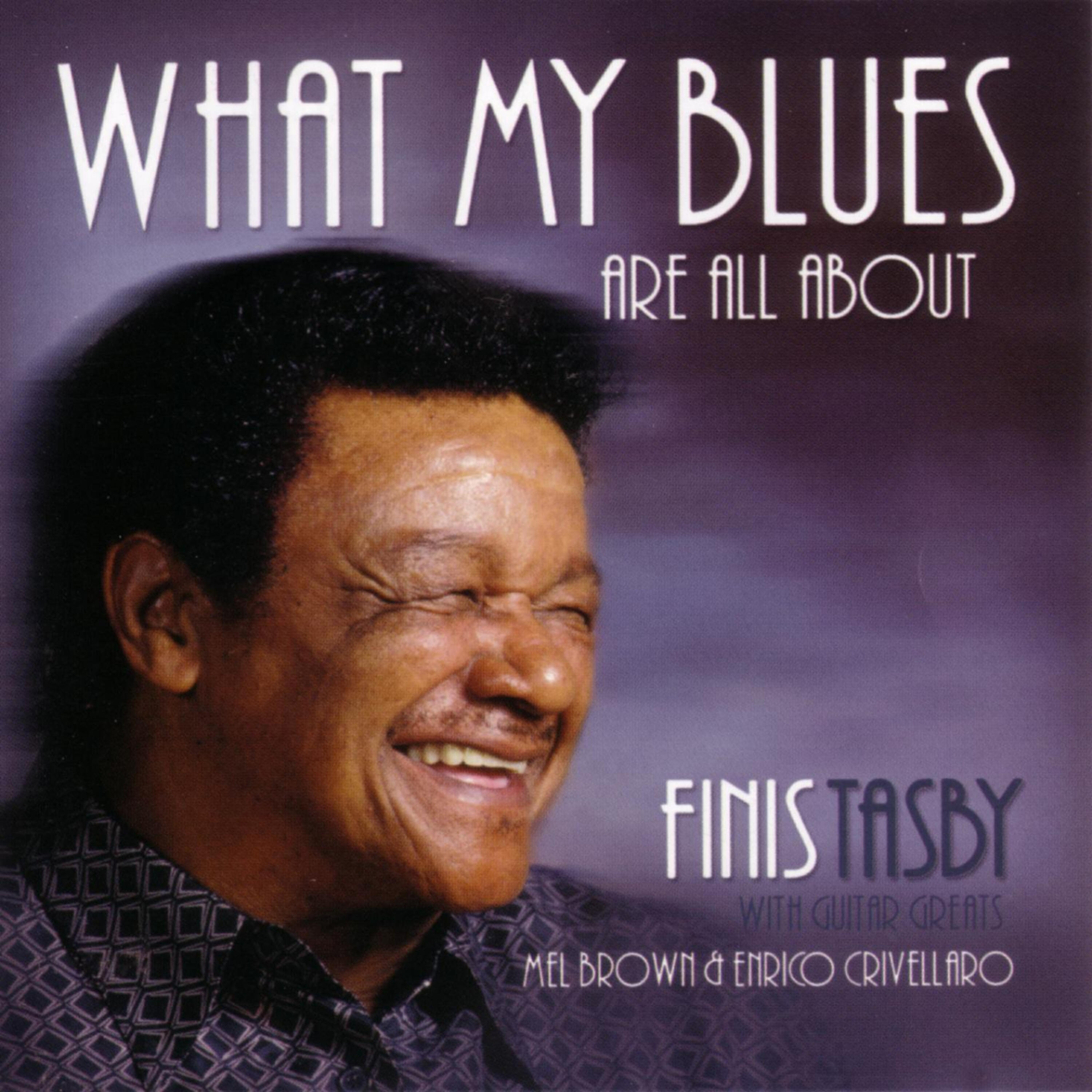 Finis Tasby - Mean Old World