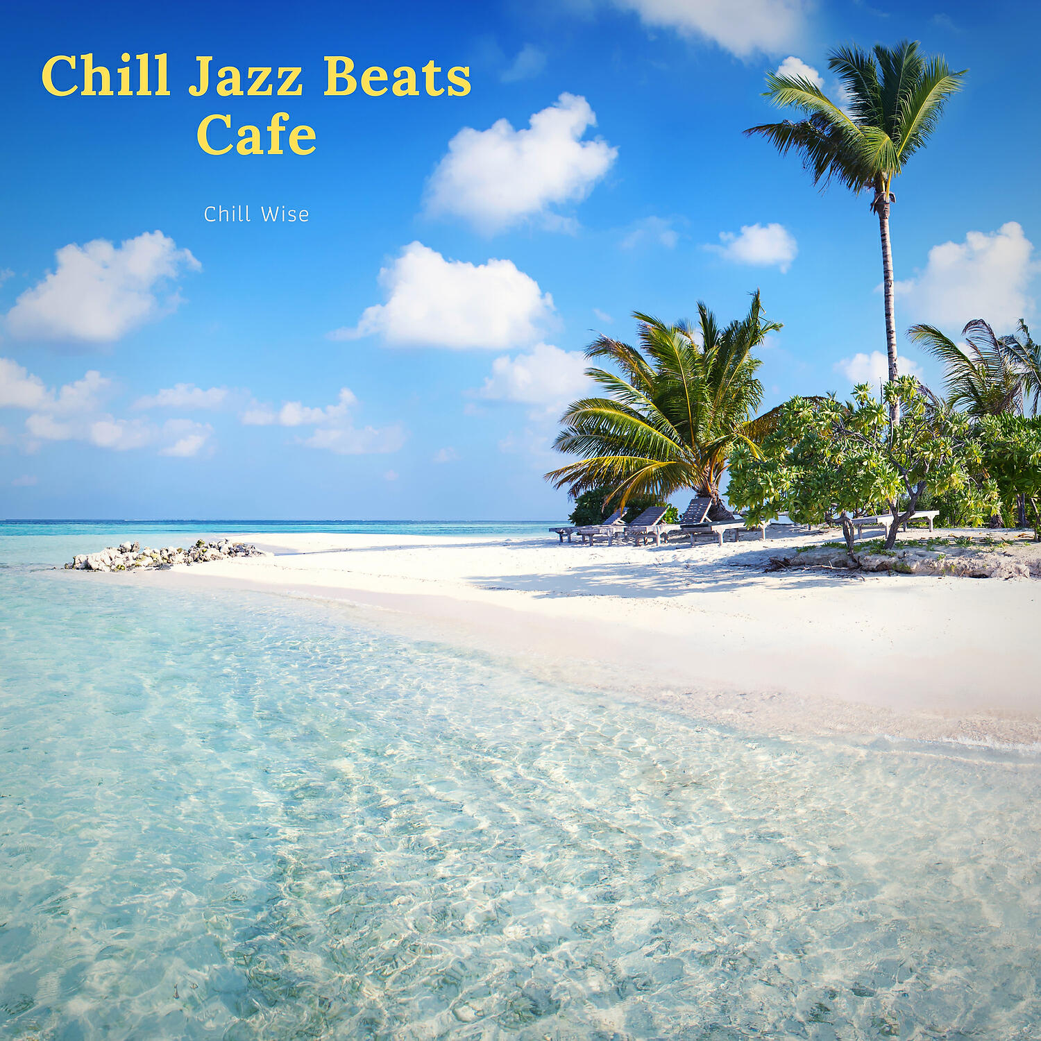 Chill Wise - Chill Jazz Beats Cafe