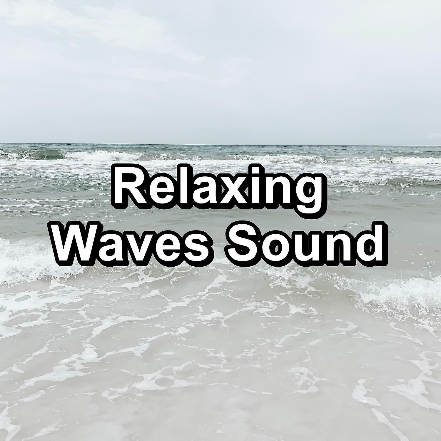 Постер альбома Relaxing Waves Sound