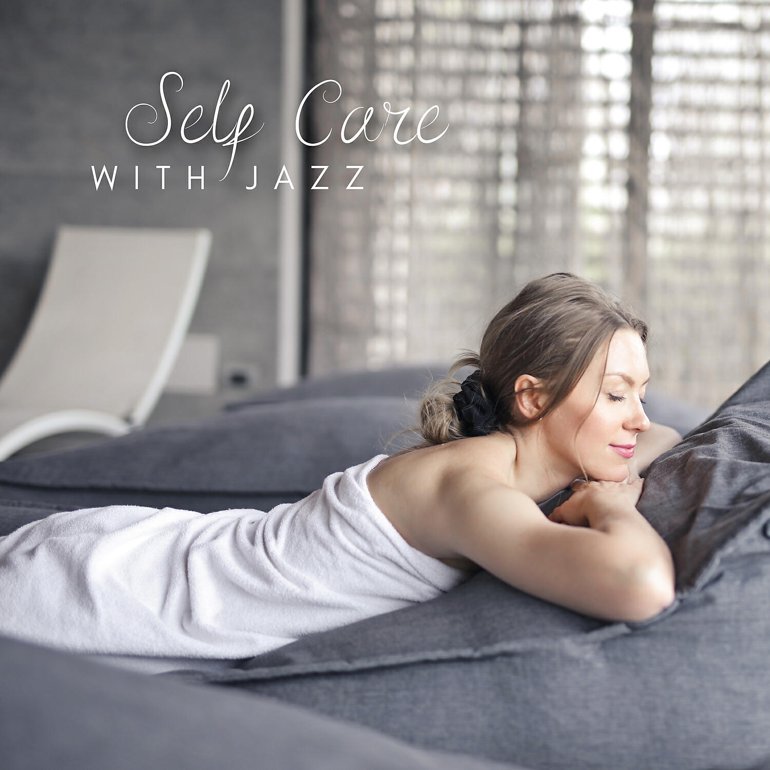 Amazing Chill Out Jazz Paradise - Bathrobe and Jazz