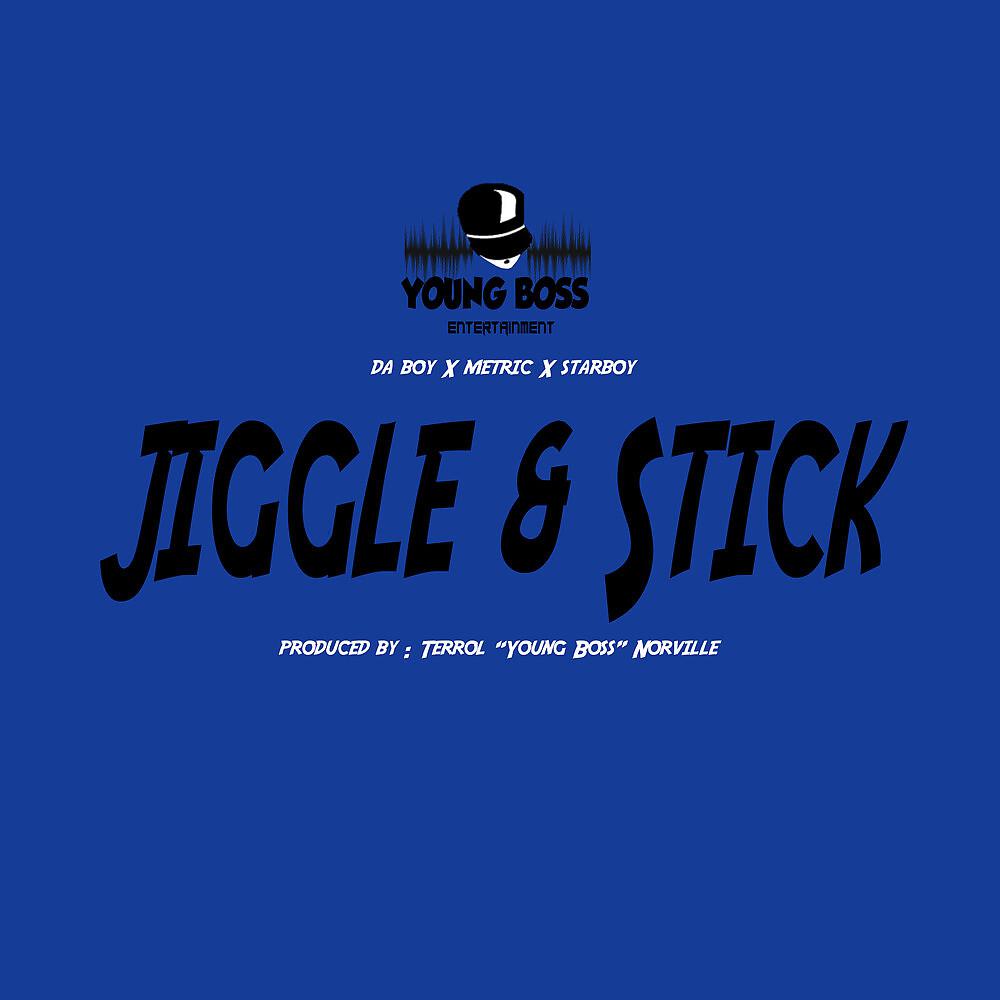Постер альбома Jiggle & Stick