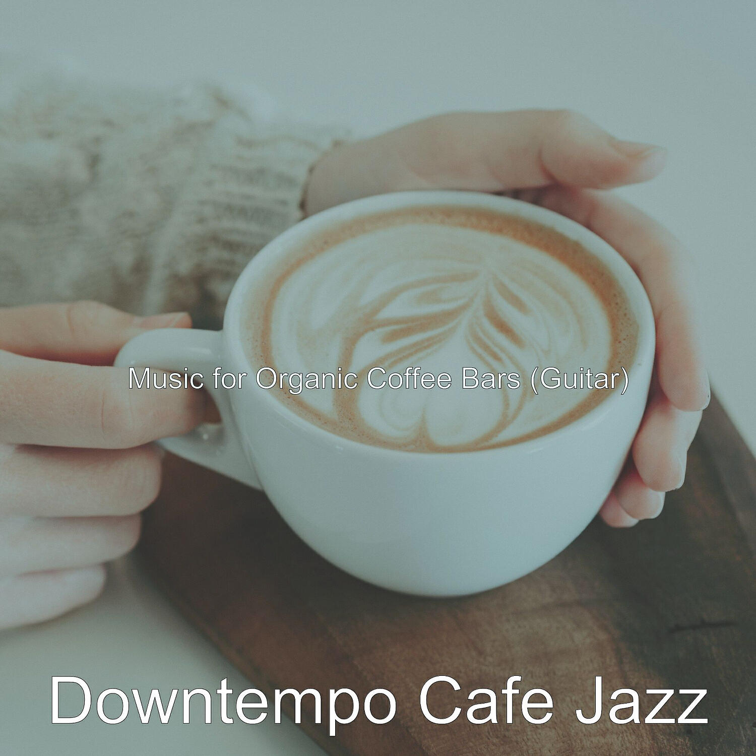 Downtempo Cafe Jazz - Grand Backdrops for Organic Coffee Bars