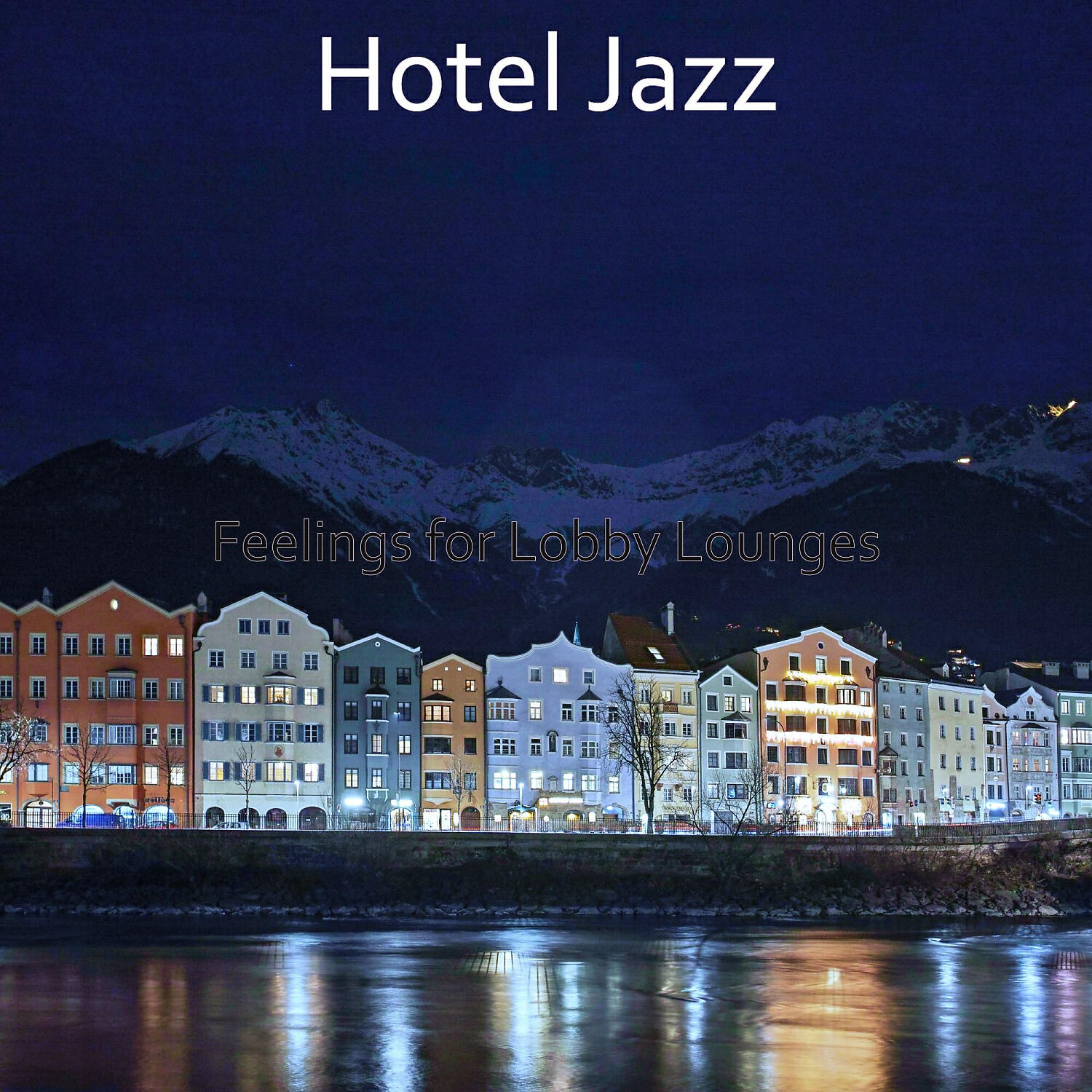 Hotel Jazz - Trio Jazz Soundtrack for Hotel Restaurants