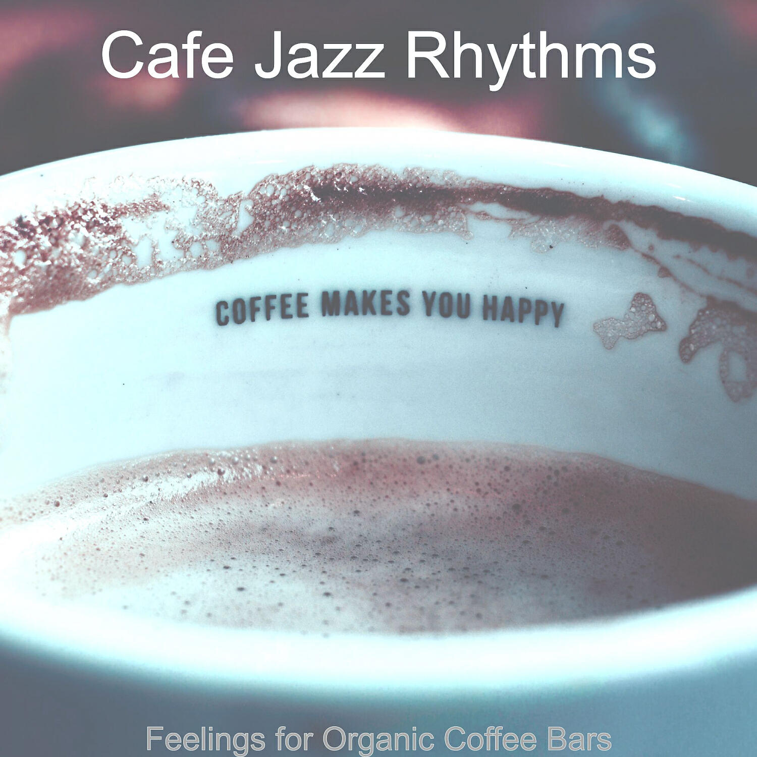 Cafe Jazz Rhythms - Opulent Moods for Coffee Shops