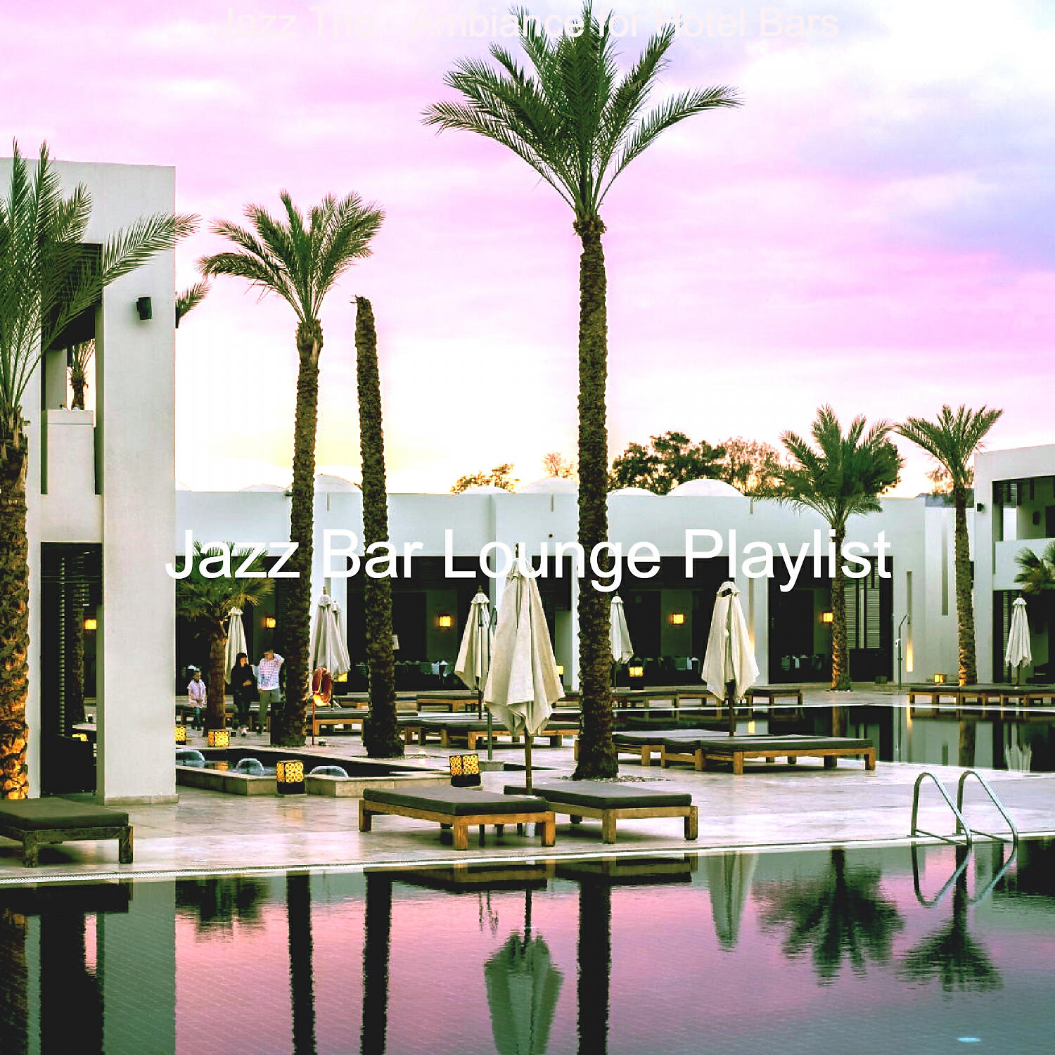 Jazz Bar Lounge Playlist - Inspired Moods for Cocktail Lounges