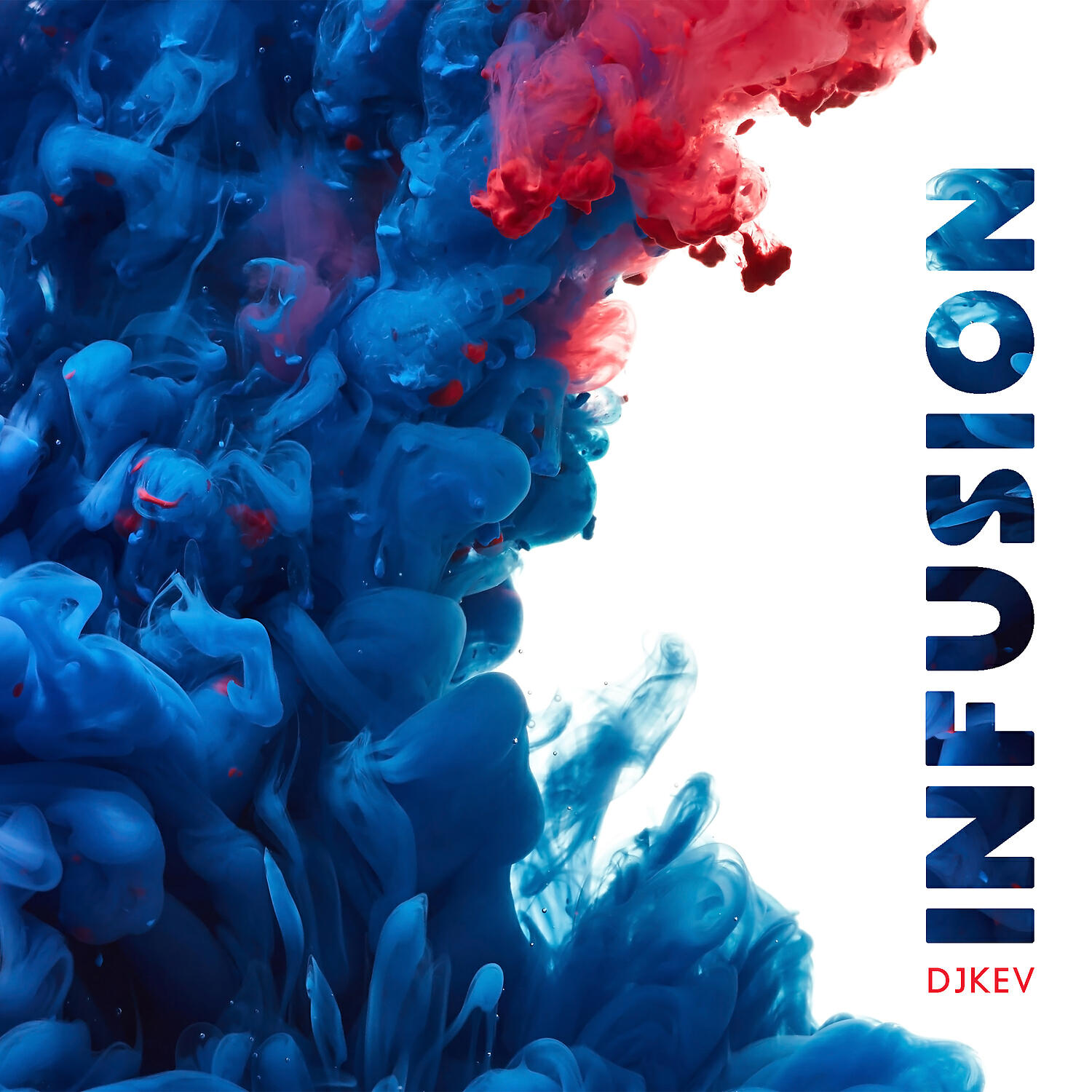 DJKEV - Infusion