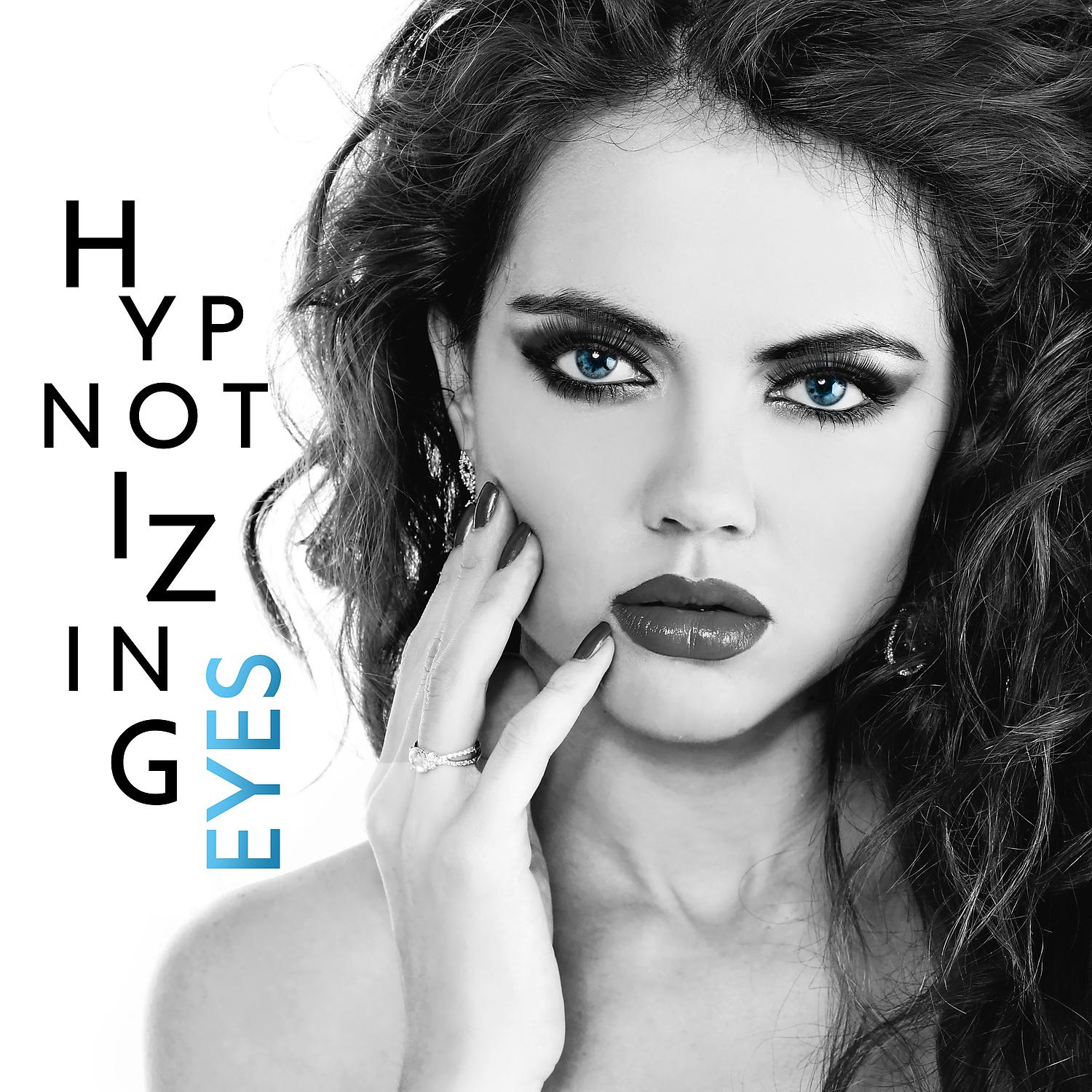 Постер альбома Hypnotizing Eyes