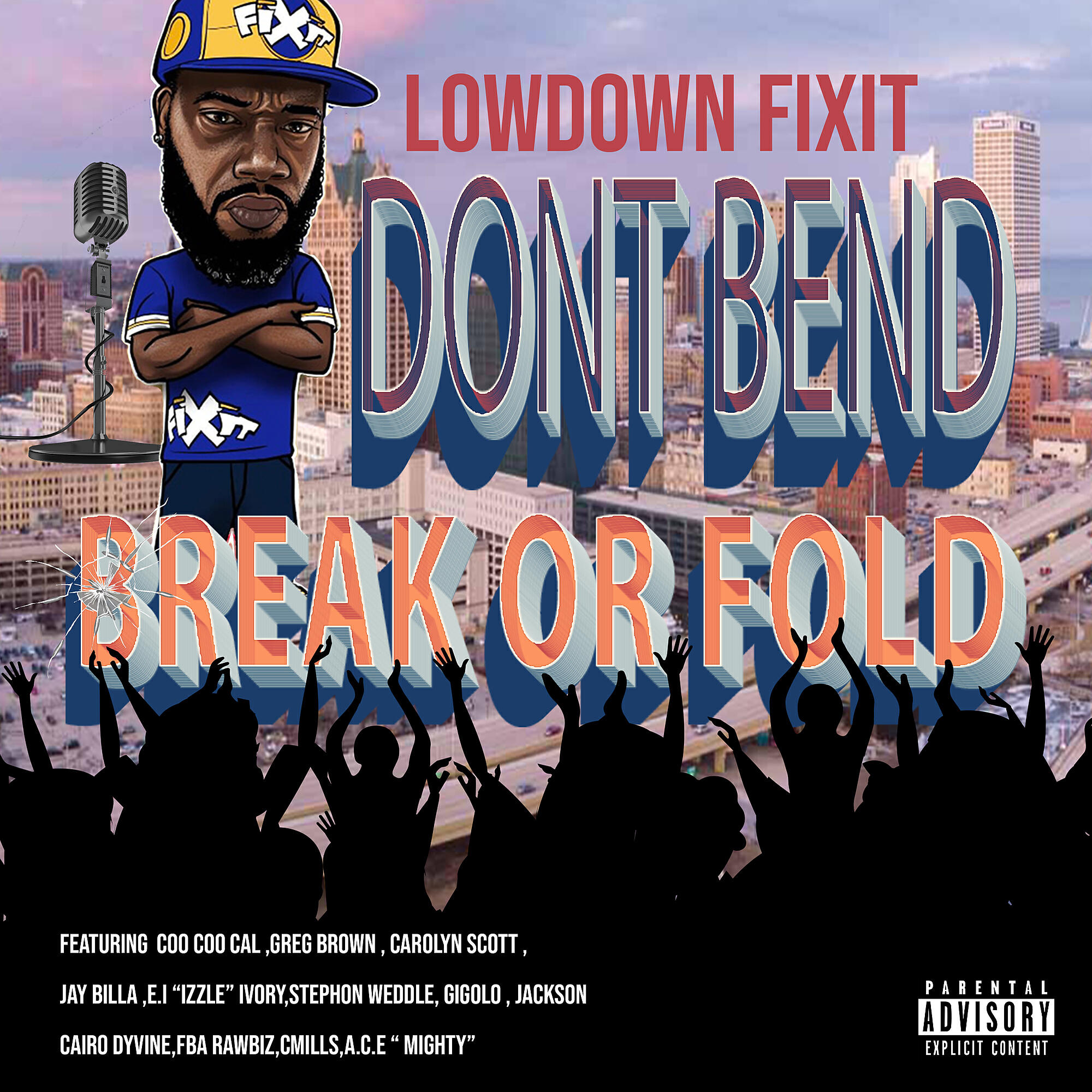 Lowdown Fixit - I Gotta Get Back (feat. Coo Coo Cal)