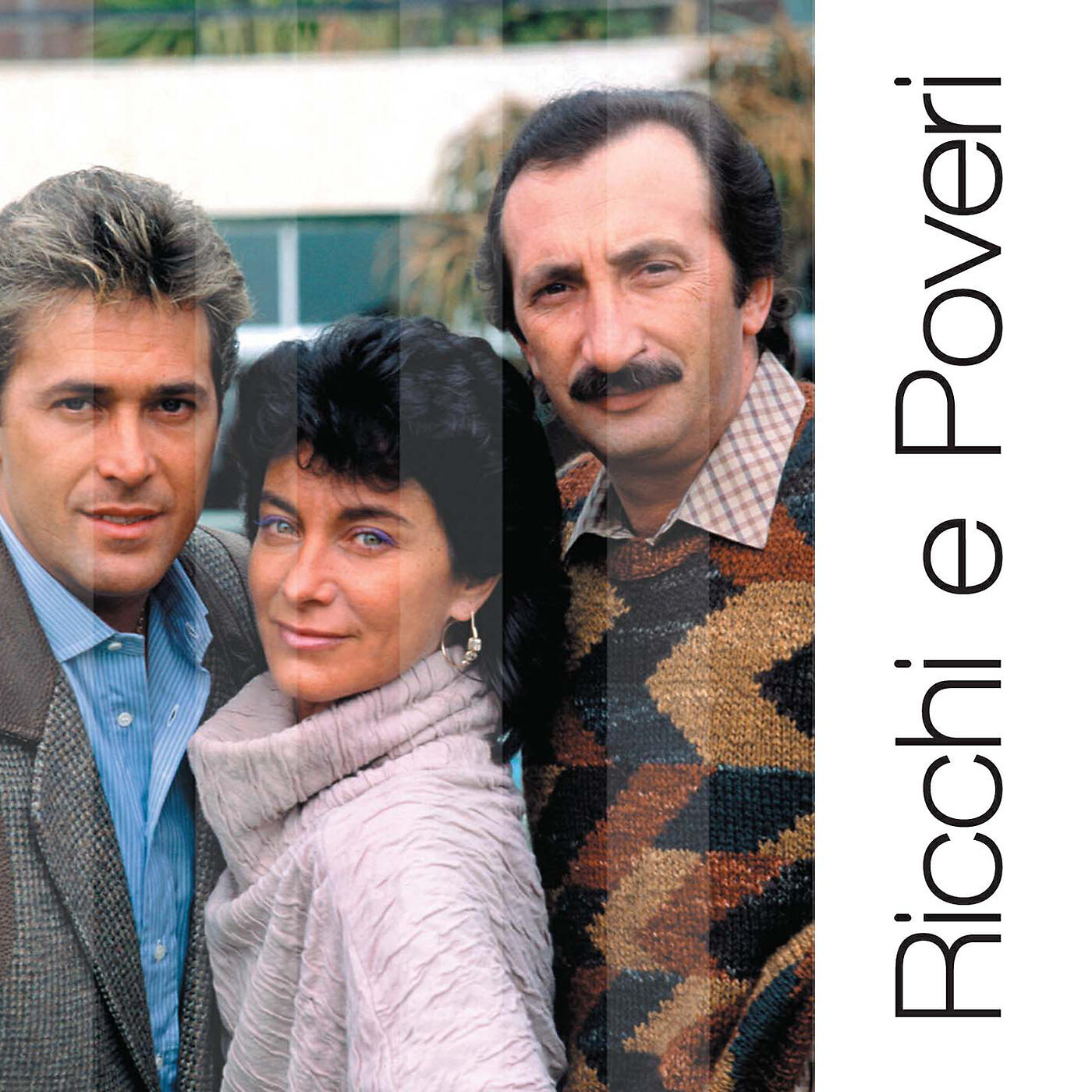 Ricchi E Poveri - L'Ultimo Amore (Ever Lasting Love)