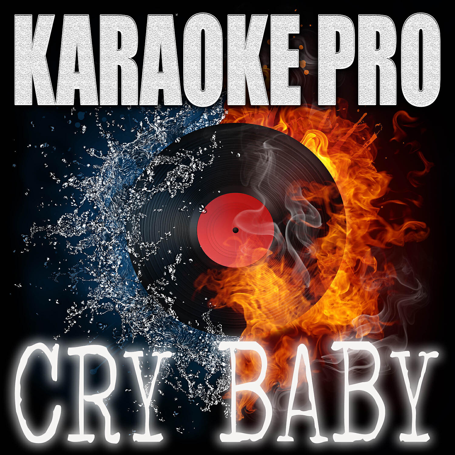 Karaoke Pro - Cry Baby (Originally Performed by Megan Thee Stallion and DaBaby) (Karaoke Version)
