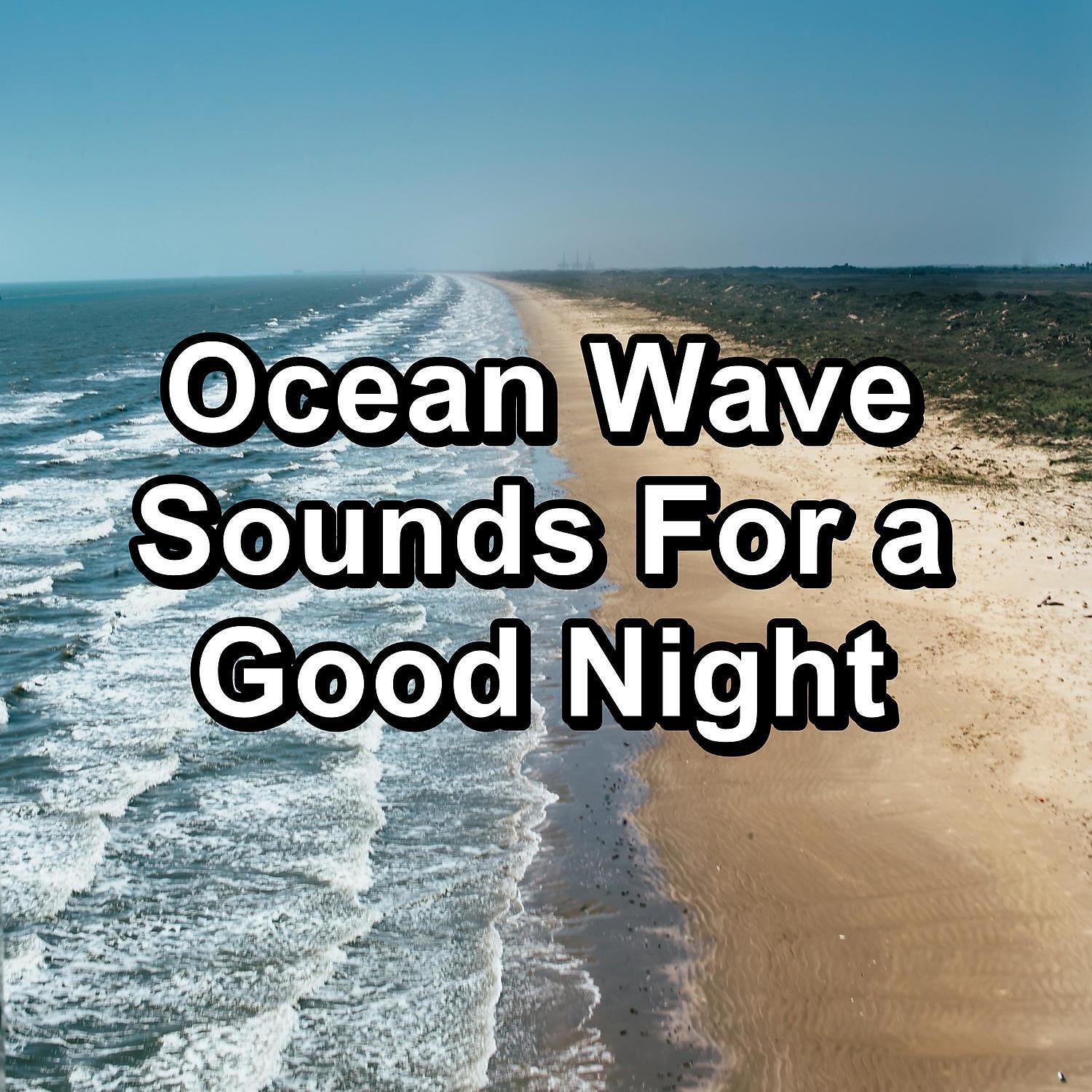 Ocean Waves for Deep Sleep - Ocean and River Sounds Soothing Sounds To Loop for 24 Hours