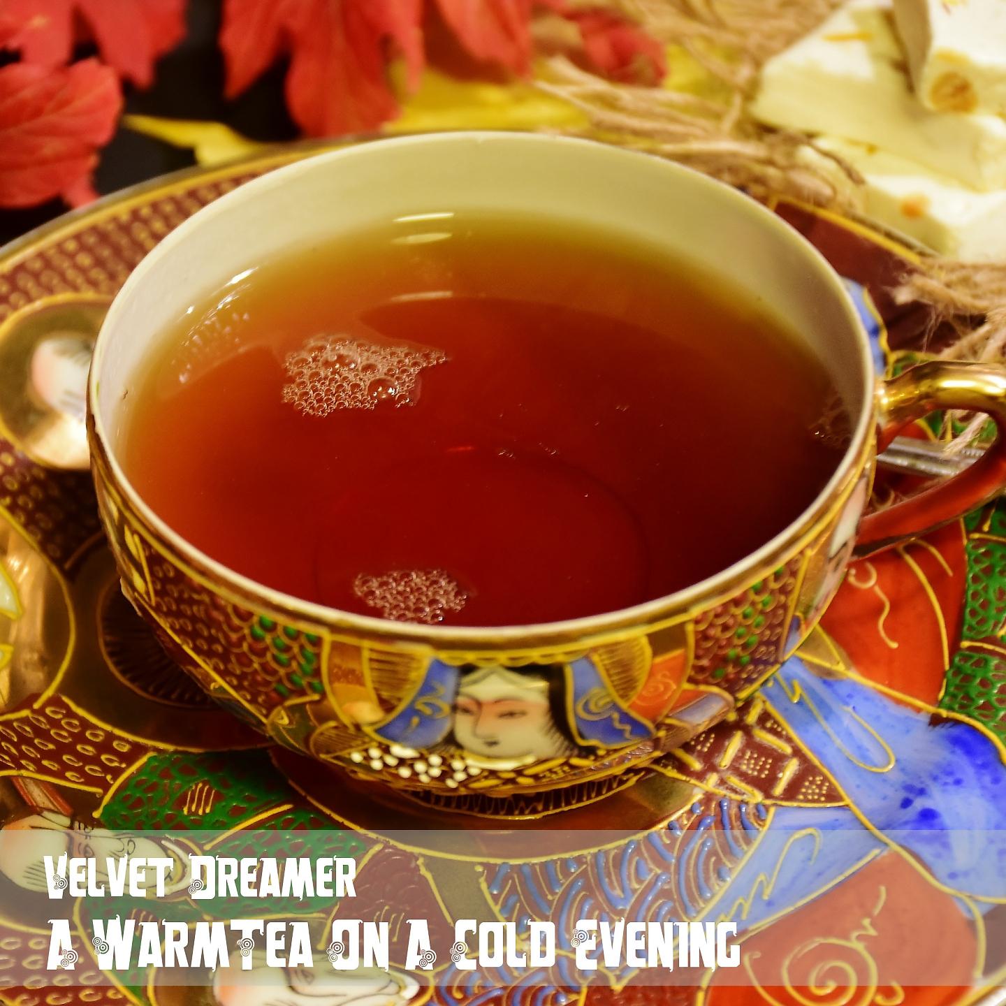 Постер альбома Warm Tea on a Cold Evening