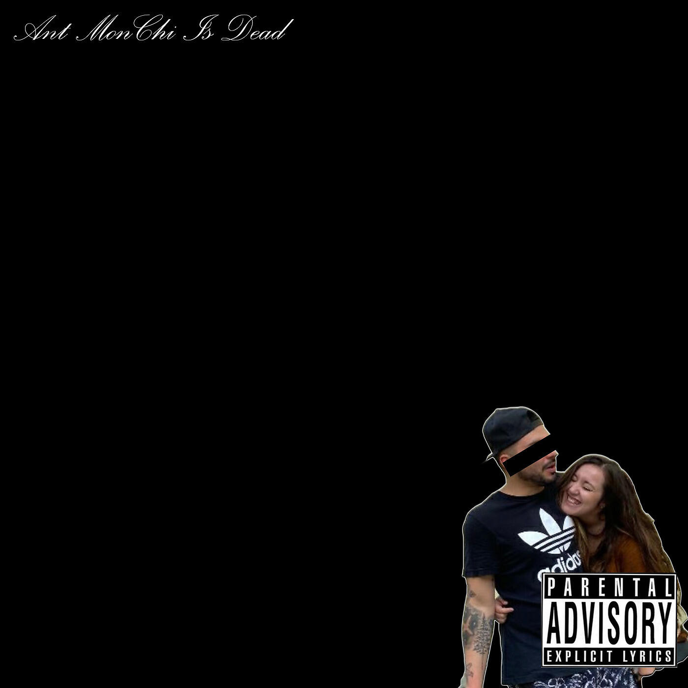 Ant MonChi - Ant MonChi Is Dead