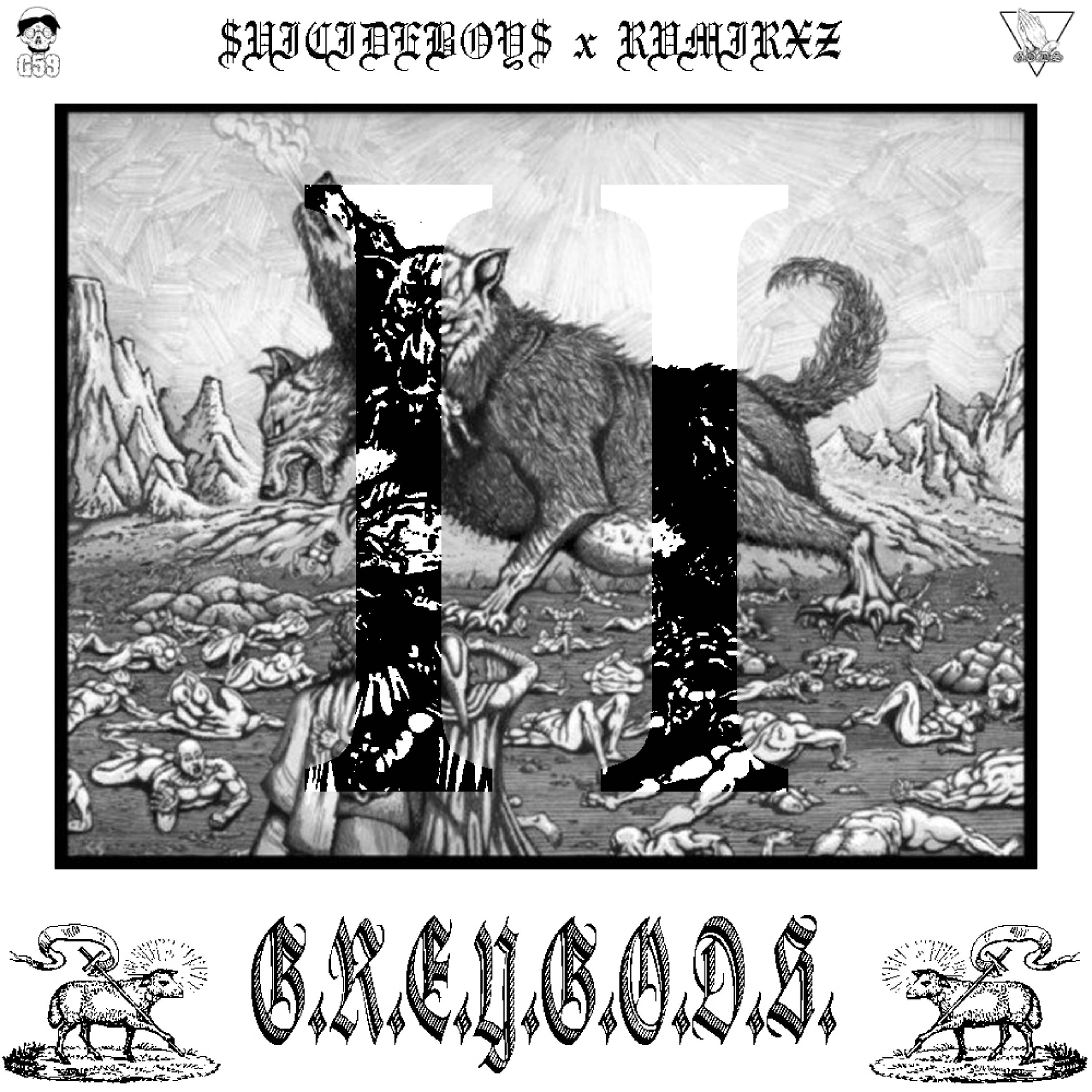 S e r g e y. G.R.E.Y.G.O.D.S.I.I. Рамирес. G.R.E.Y.G.O.D.S.I.I. $UICIDEBOY$. Обложка Grey Gods. Suicideboys обложки.