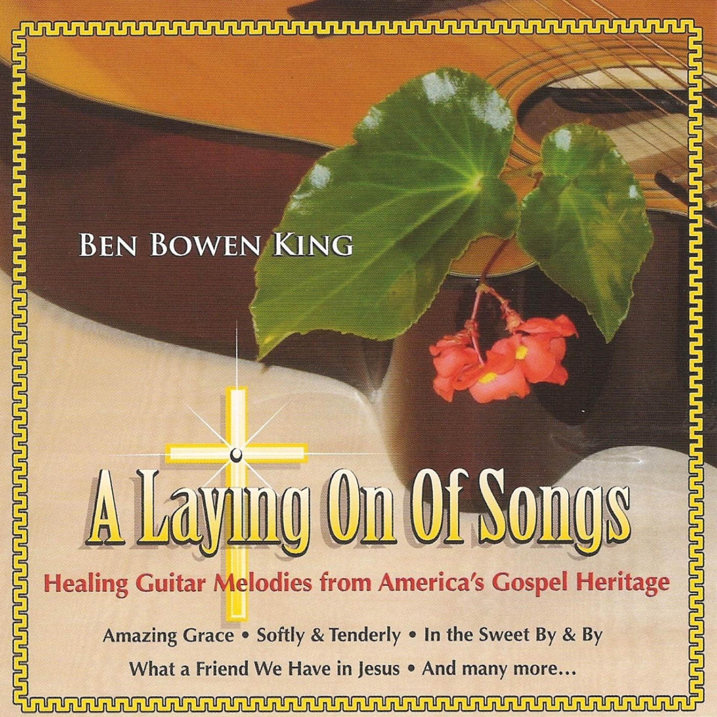 Ben Bowen King - I Love to Tell the Story