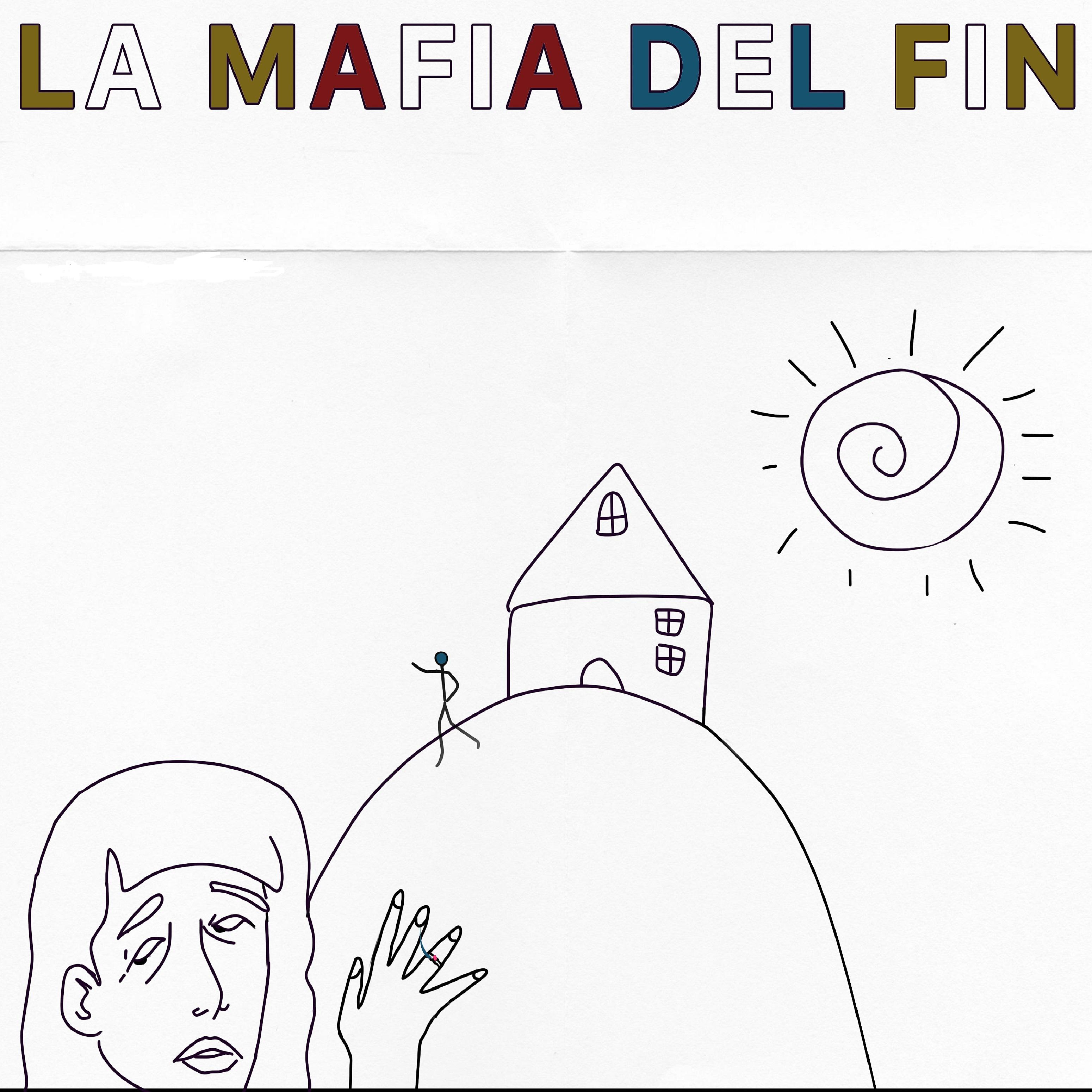 Постер альбома La Mafia Del Fin