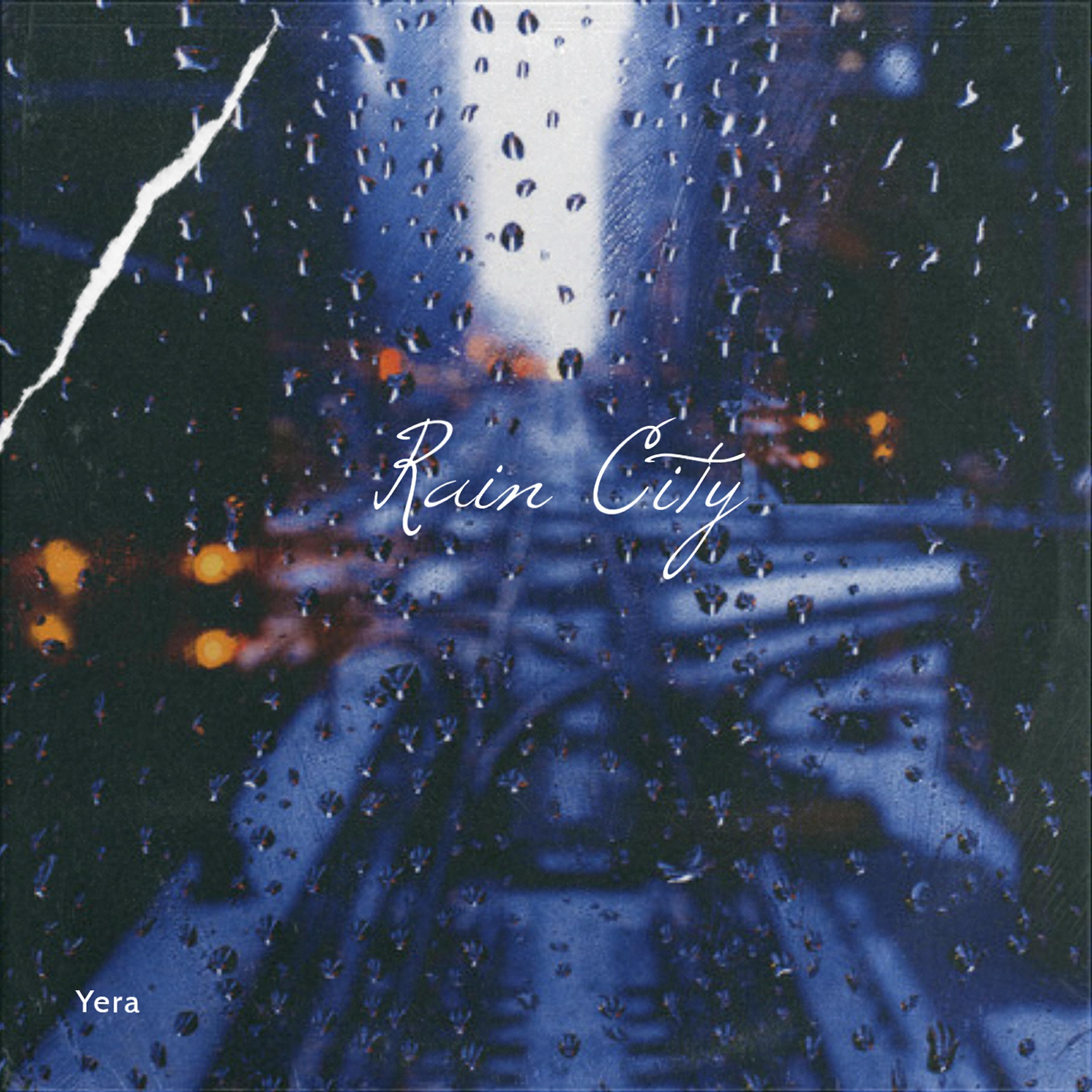 Yera - Rain City