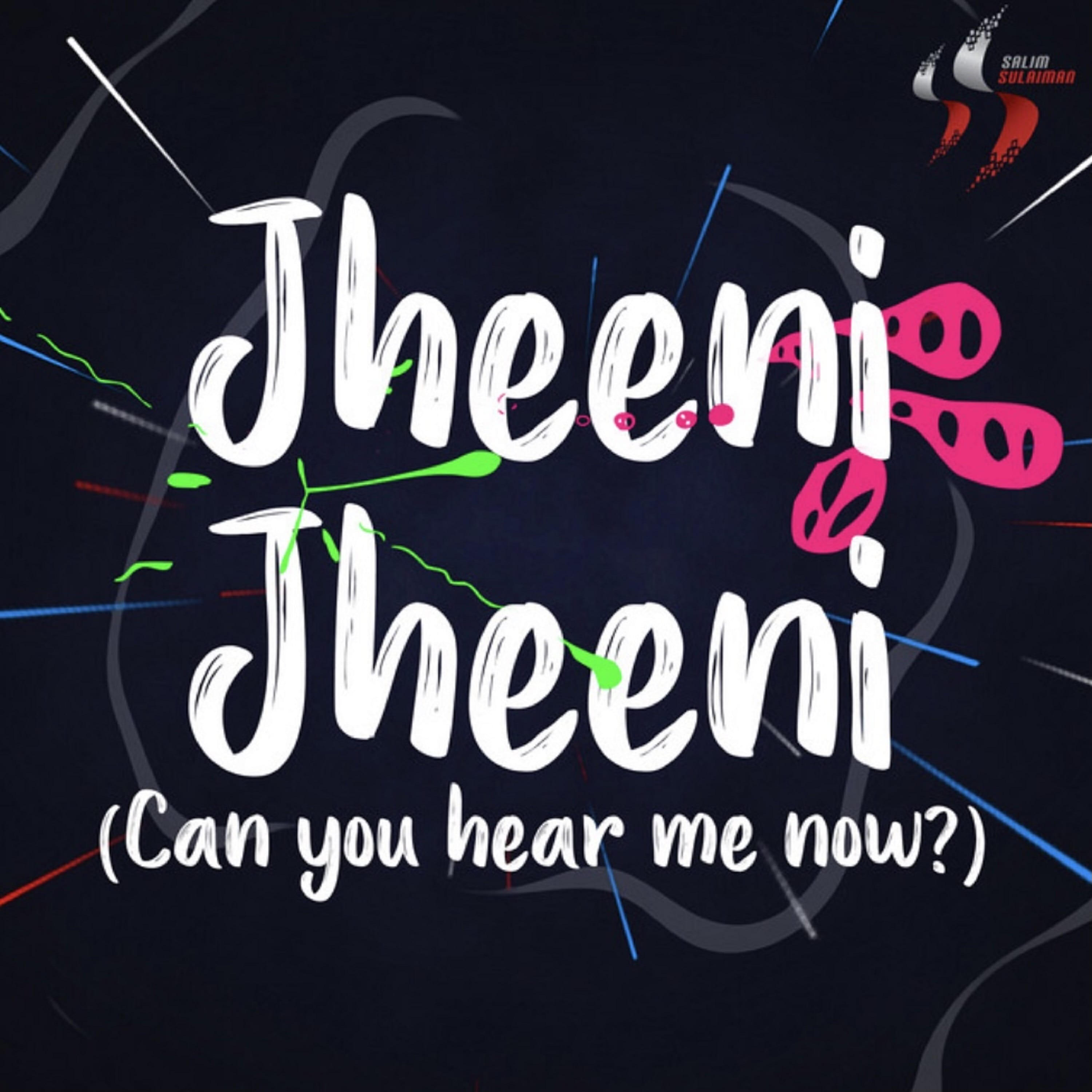 Jonita Gandhi - Jheeni Jheeni (Can You Hear Me Now)