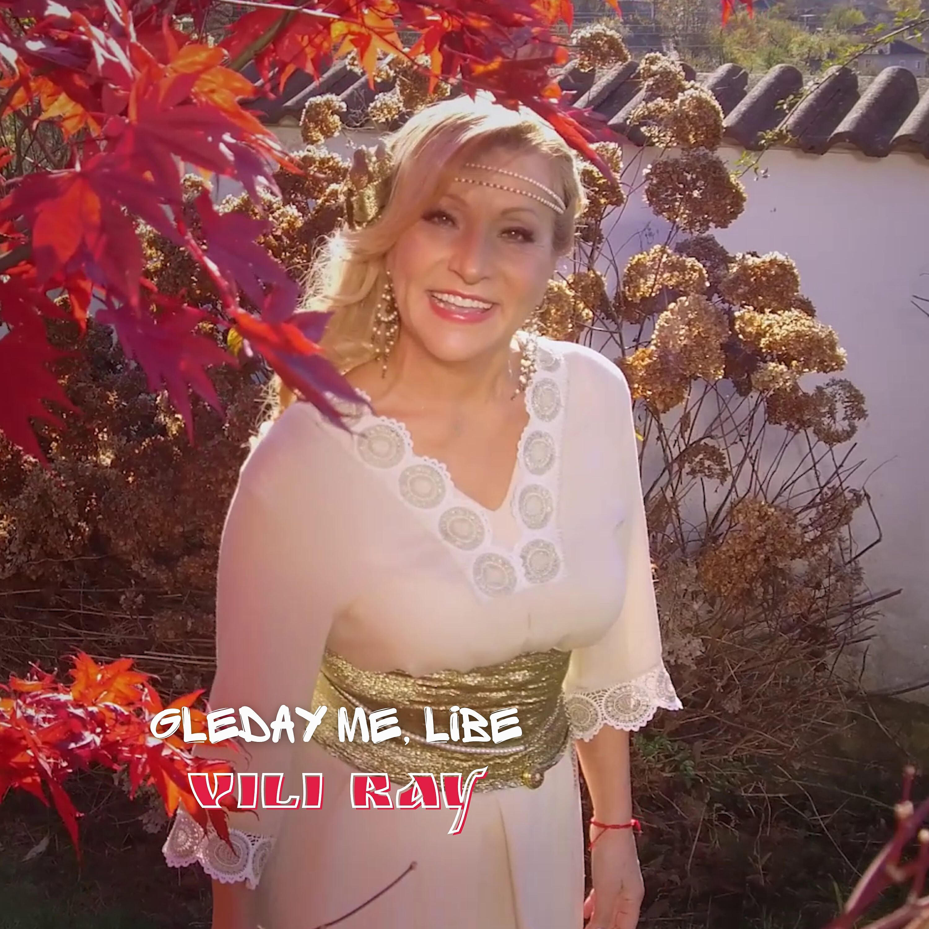 Vili Ray - Gleday me, libe