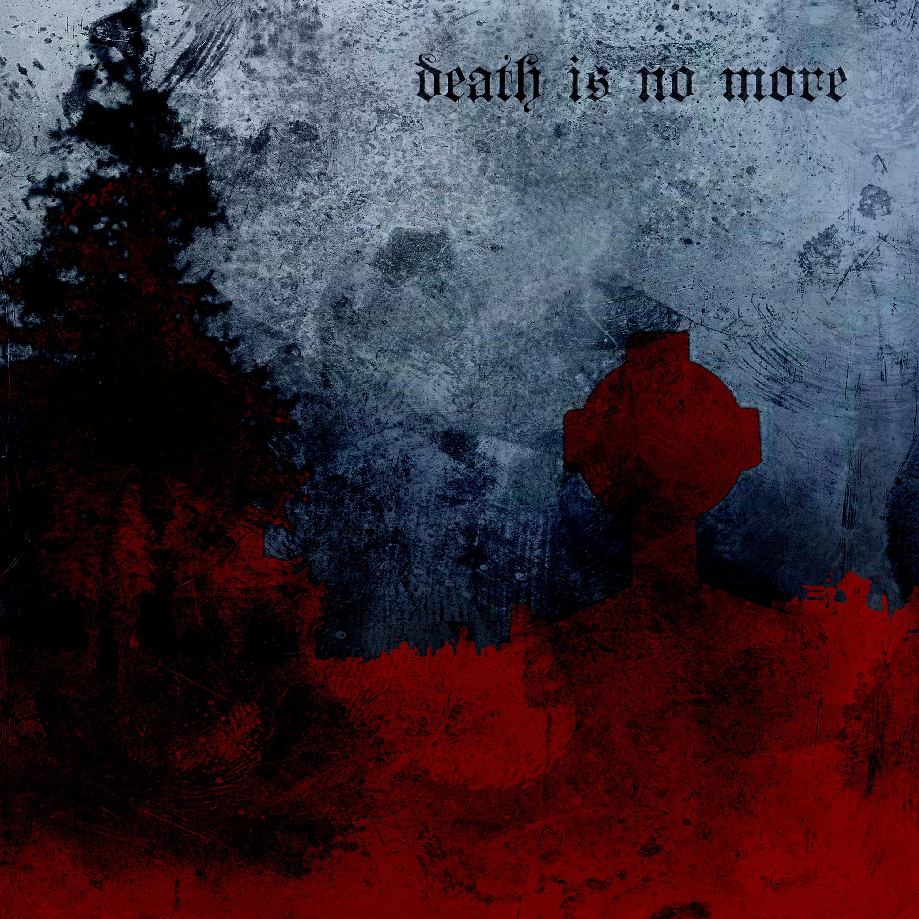 Постер альбома Death Is No More