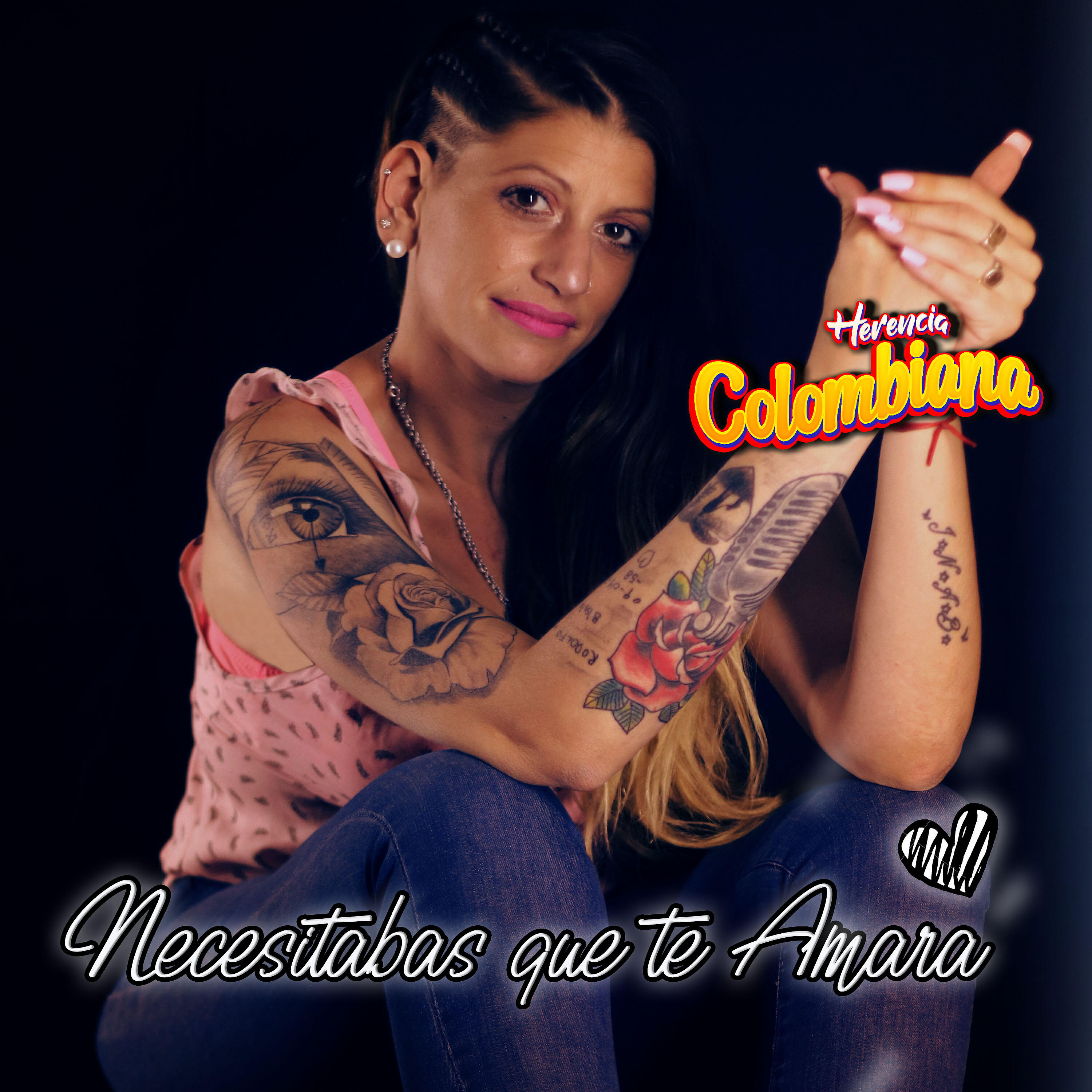 Herencia Colombiana - Necesitabas Que Te Amara