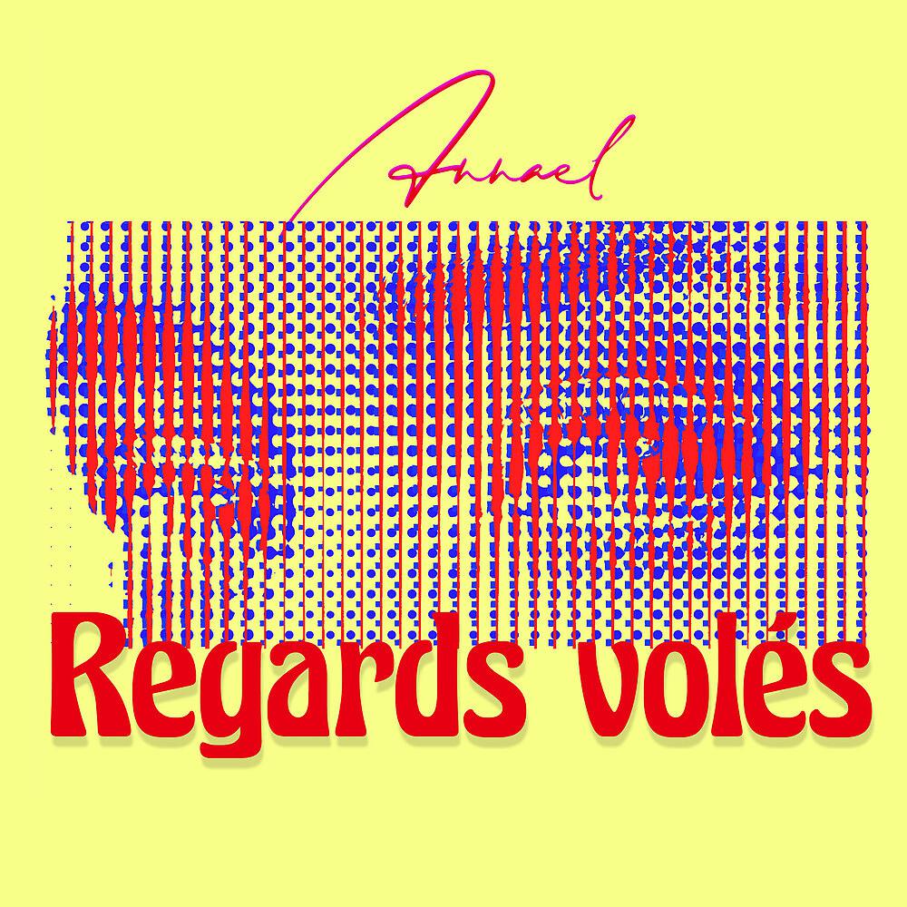 Постер альбома Regards volés