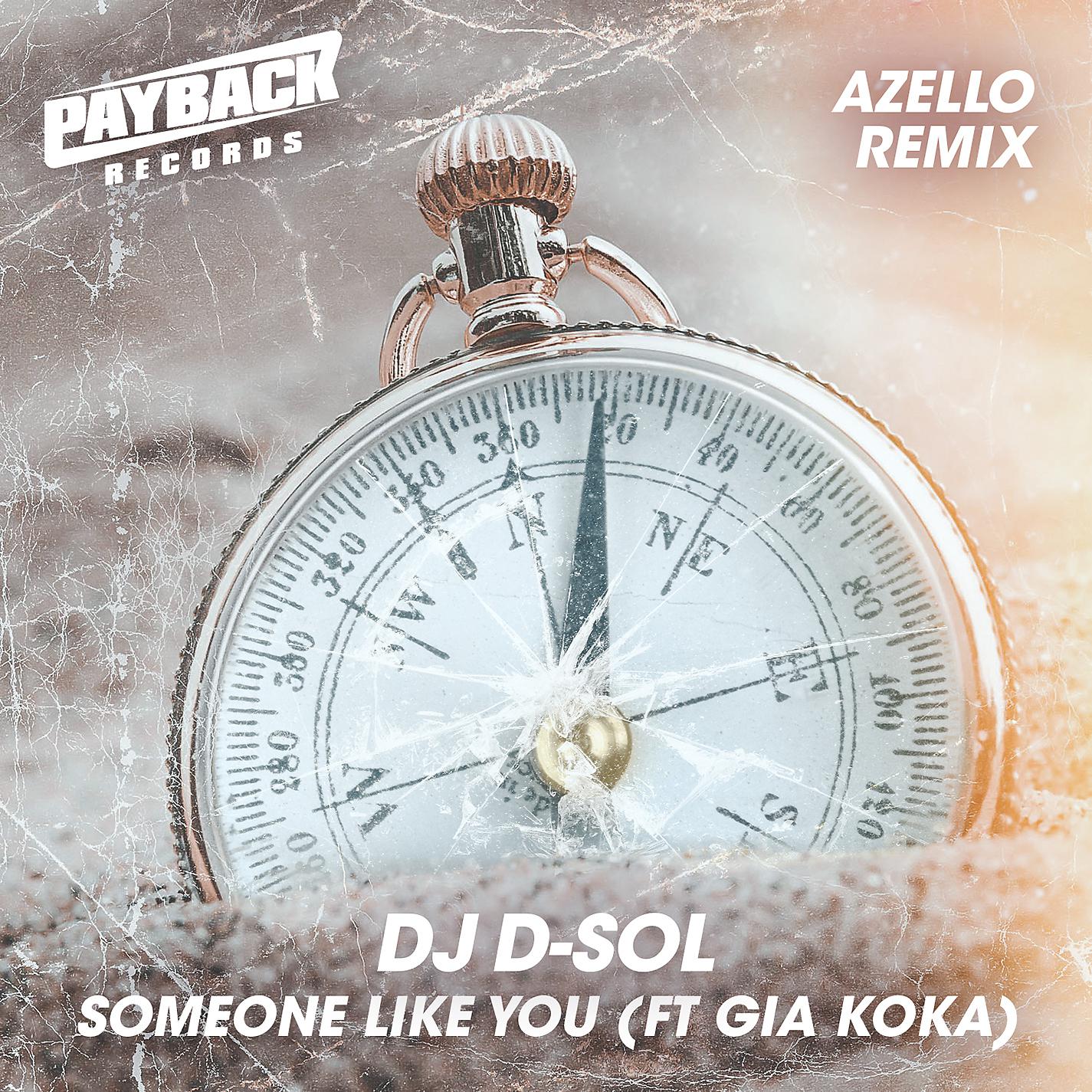 Постер альбома Someone Like You (feat. Gia Koka) [Azello Remix]
