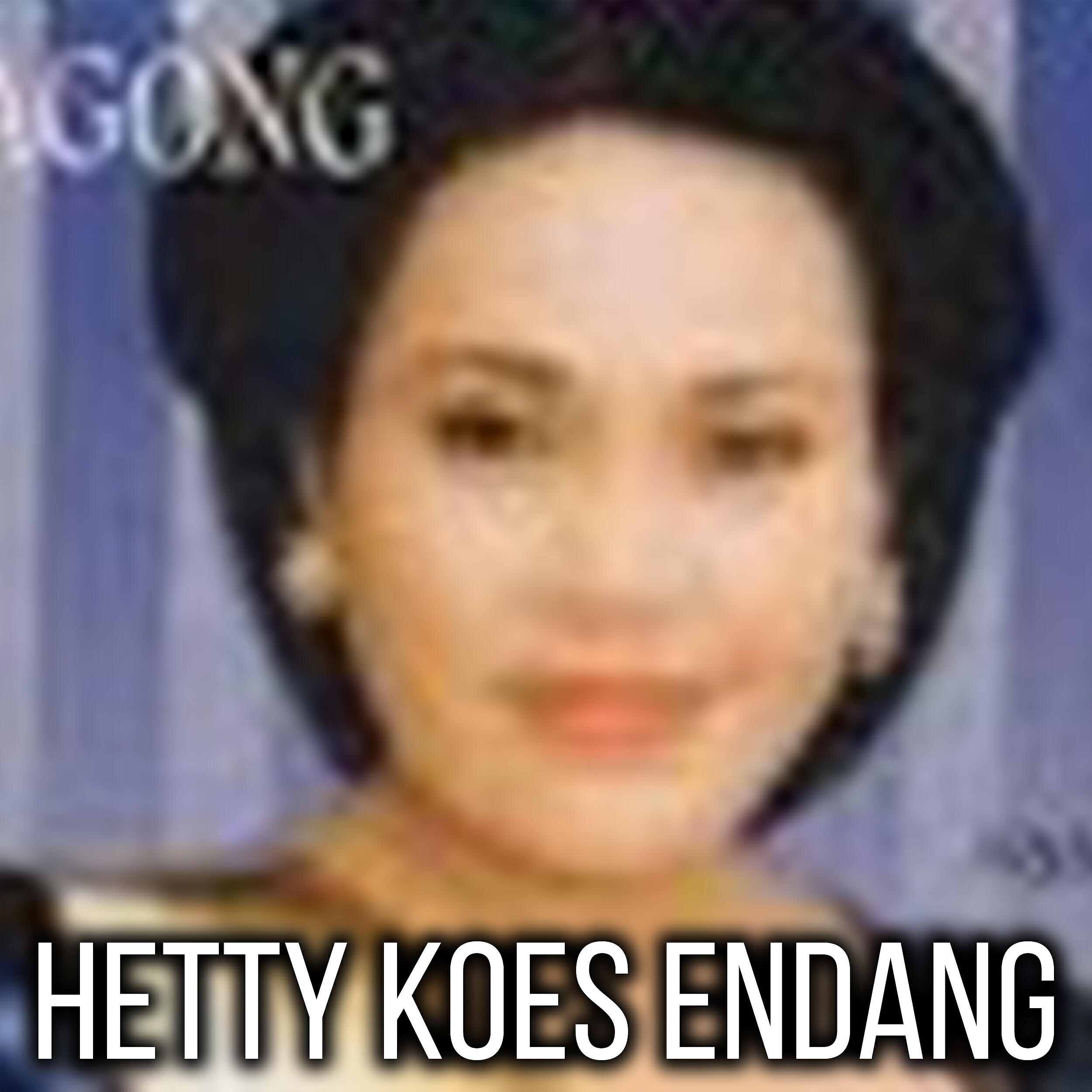 Hetty Koes Endang - Kau Apa Adanya
