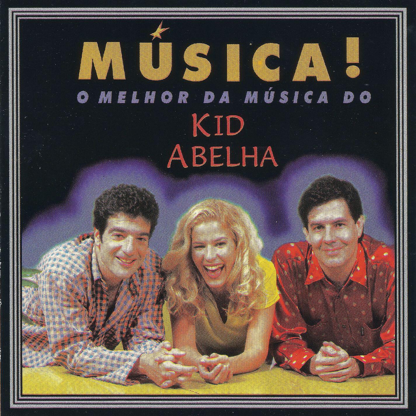 Альбом Música! O melhor da música do Kid Abelha исполнителя Kid Abelha