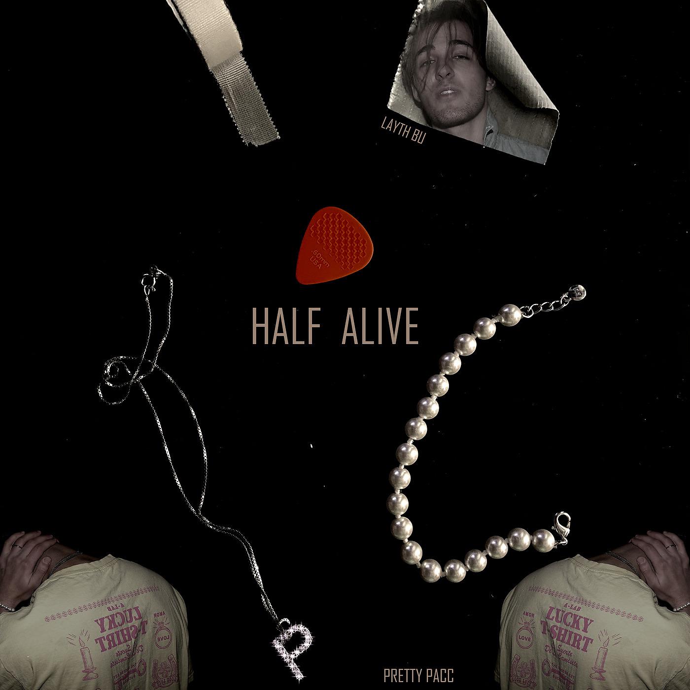 Постер альбома Half Alive