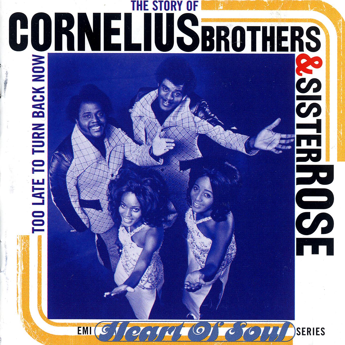 Постер альбома The Story Of Cornelius Brothers & Sister Rose