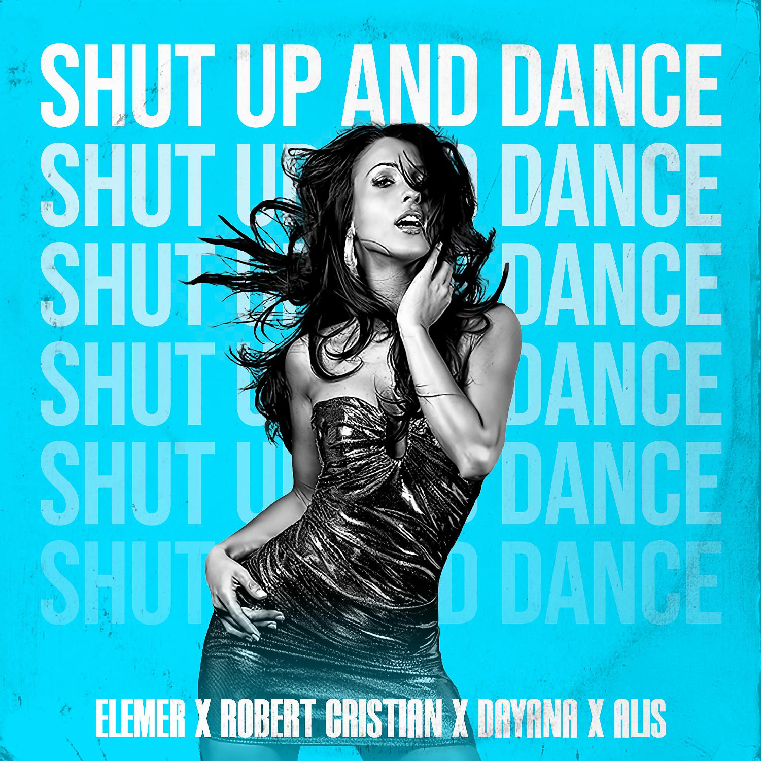 Постер альбома Shut Up and Dance