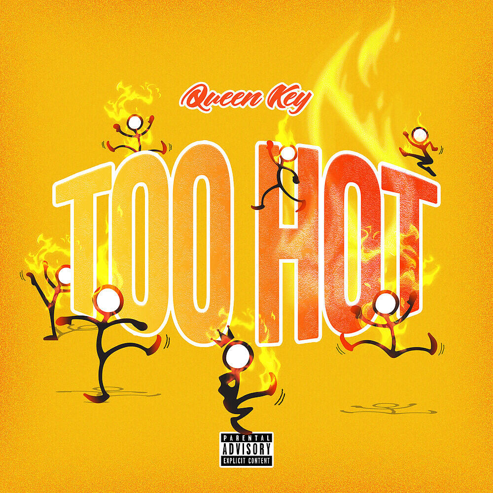 Queen Key - Too Hot