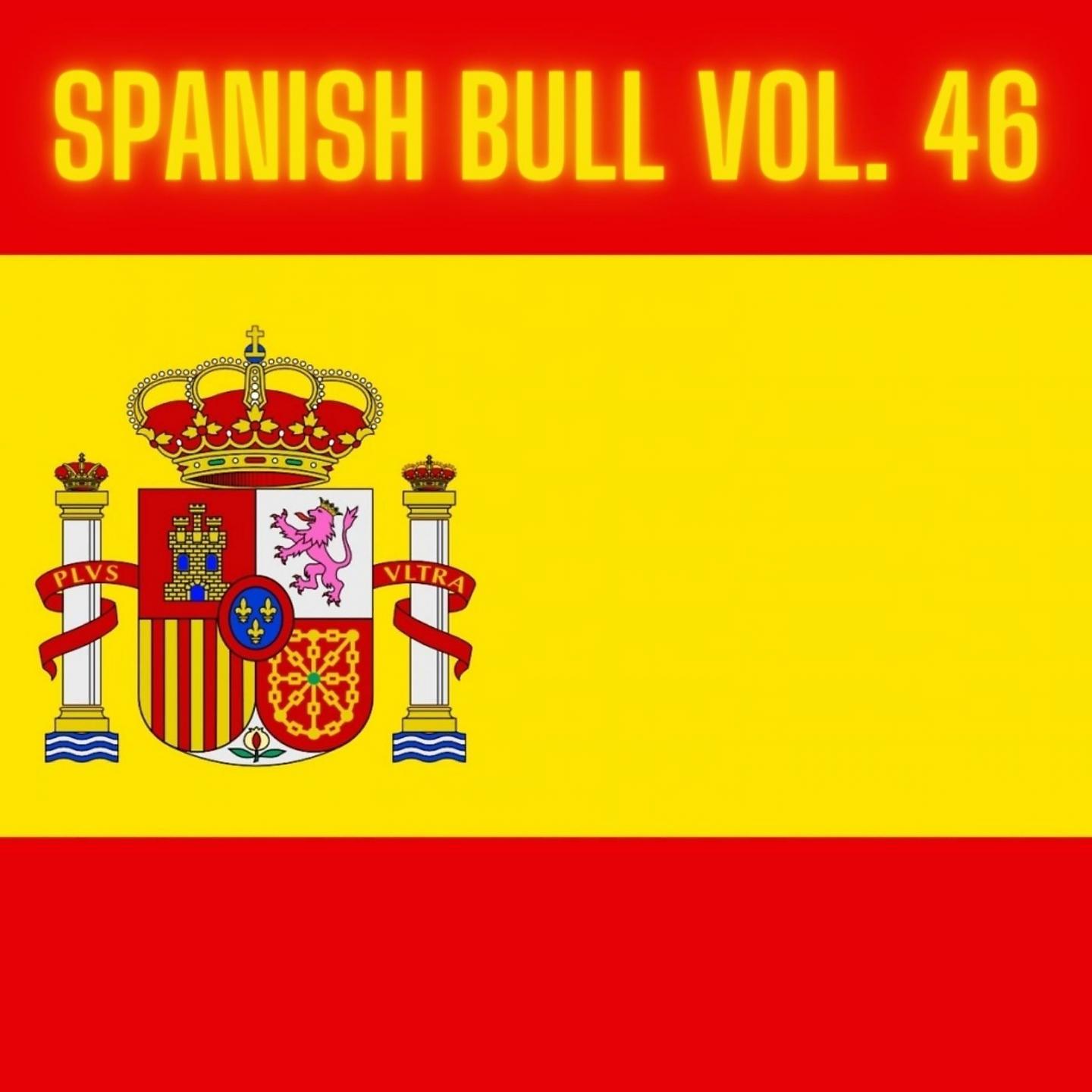Постер альбома Spanish Bull Vol. 46