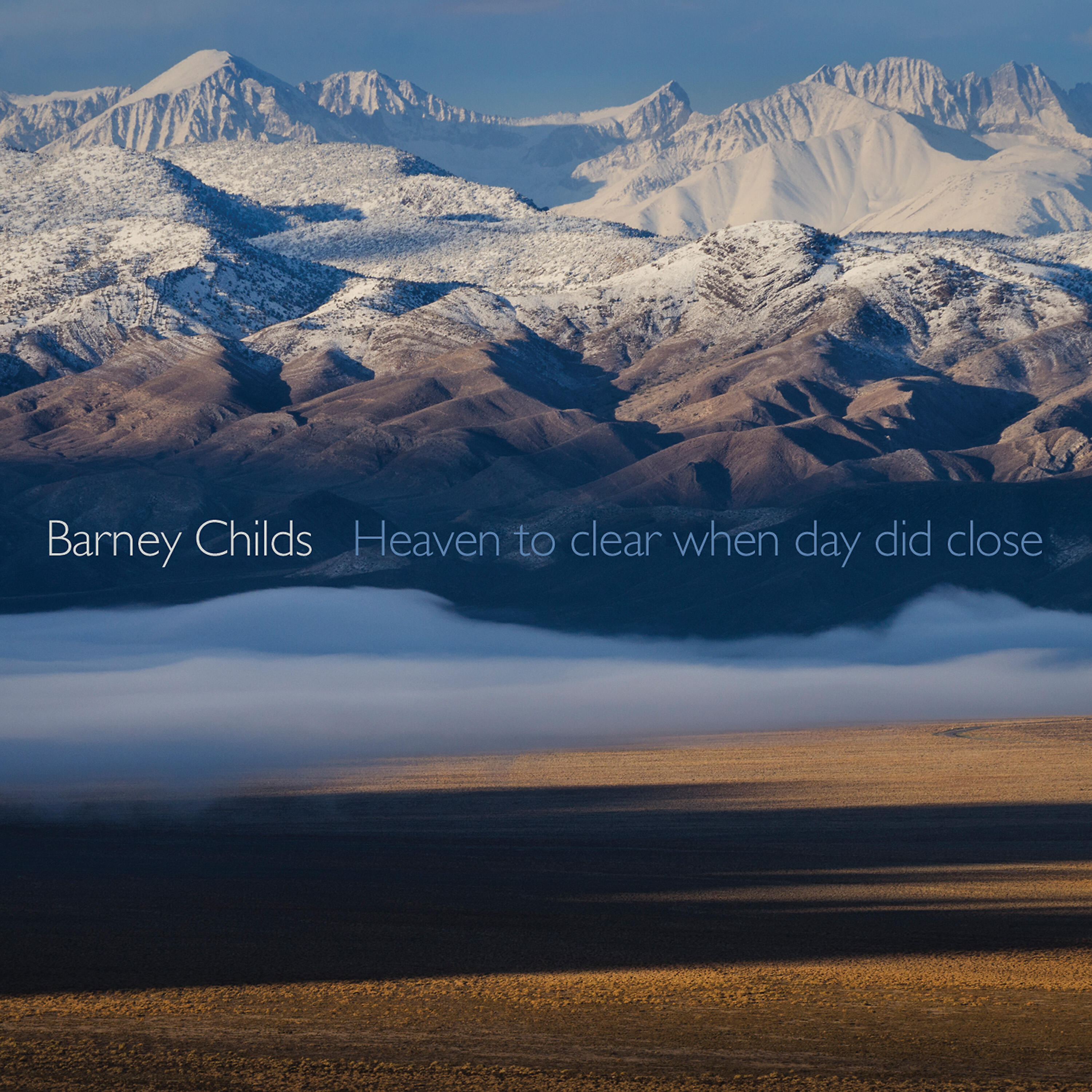 David Ward-Steinman - Heaven to Clear When Day Did Close