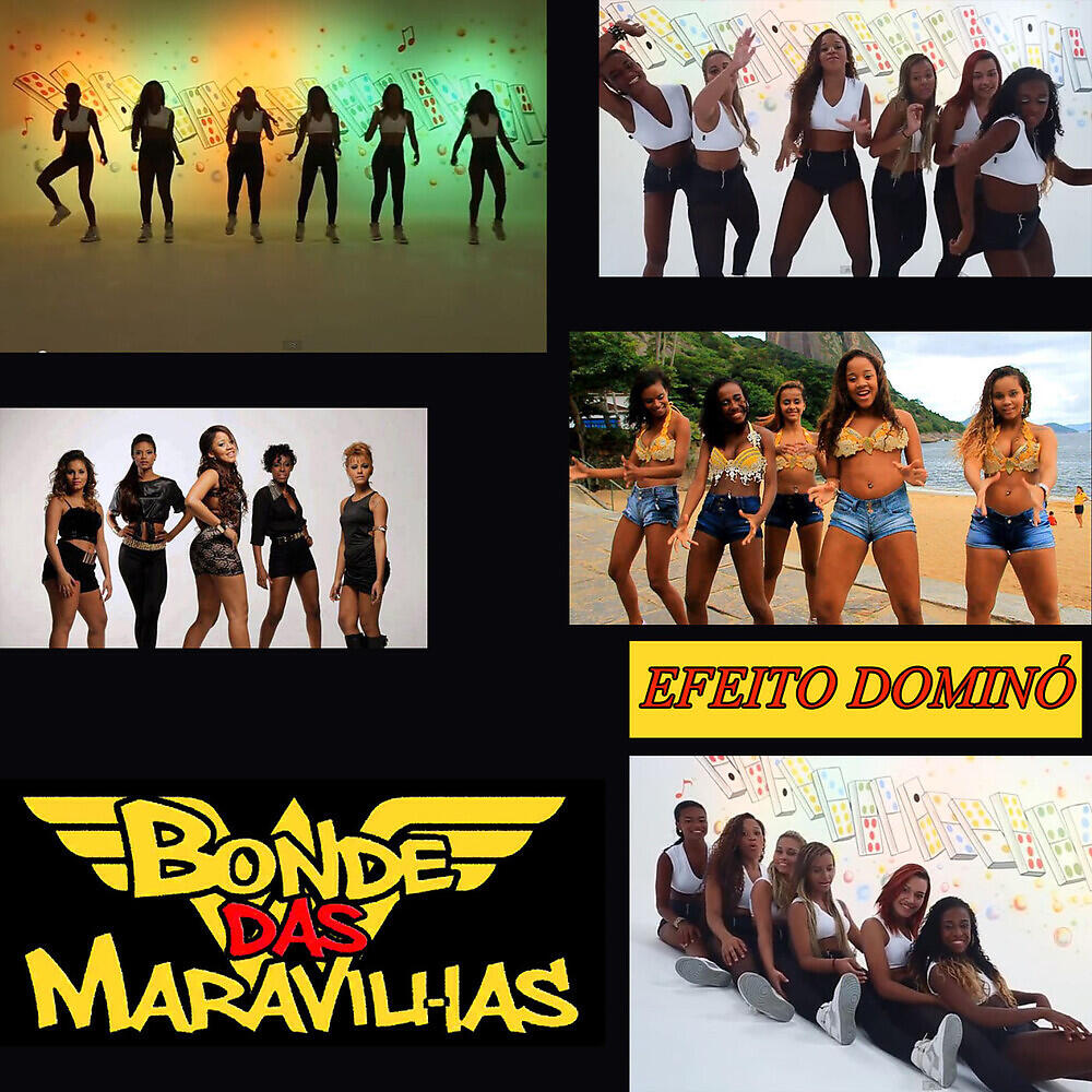 Bonde das Maravilhas - Efeito Dominó
