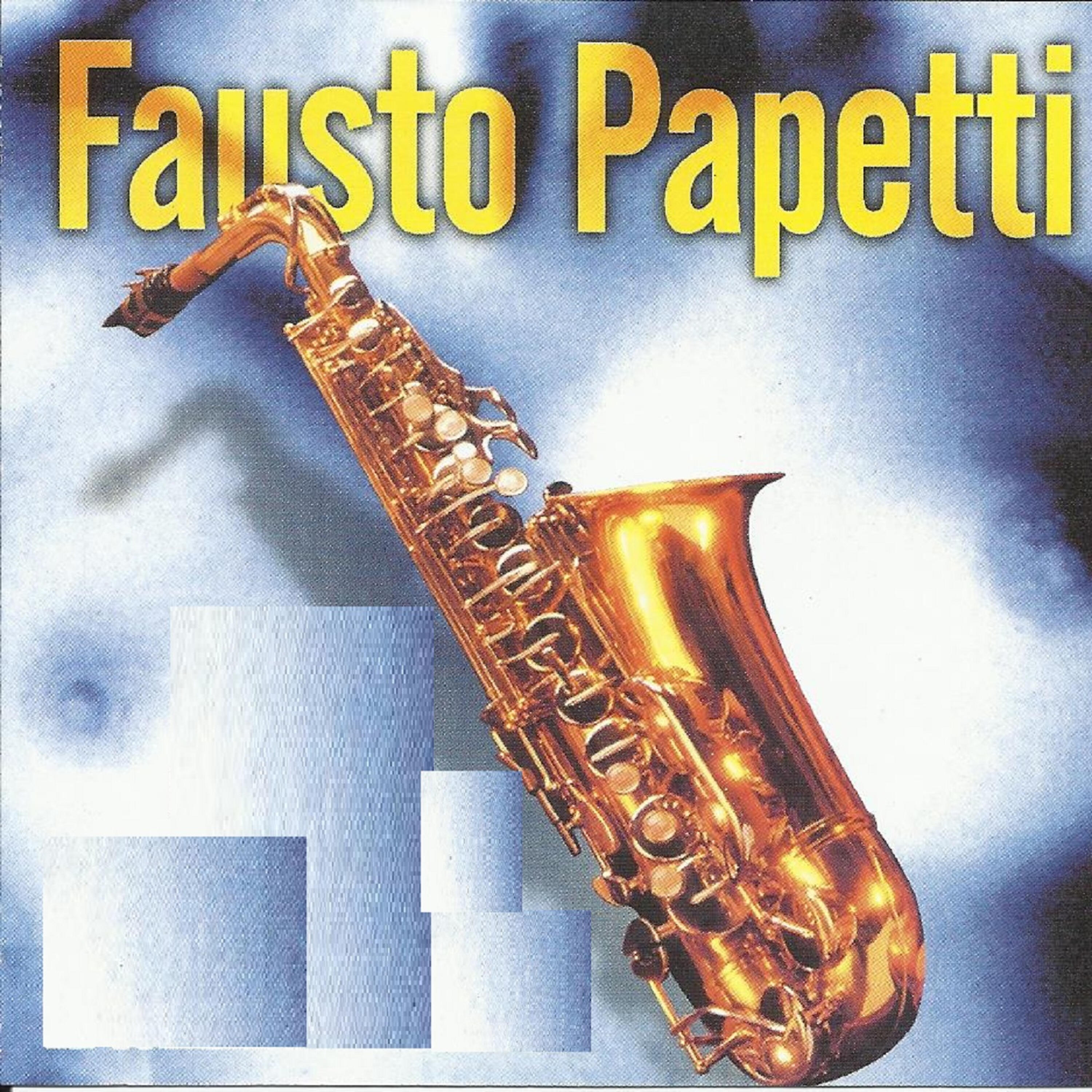 Постер альбома Fausto Papetti