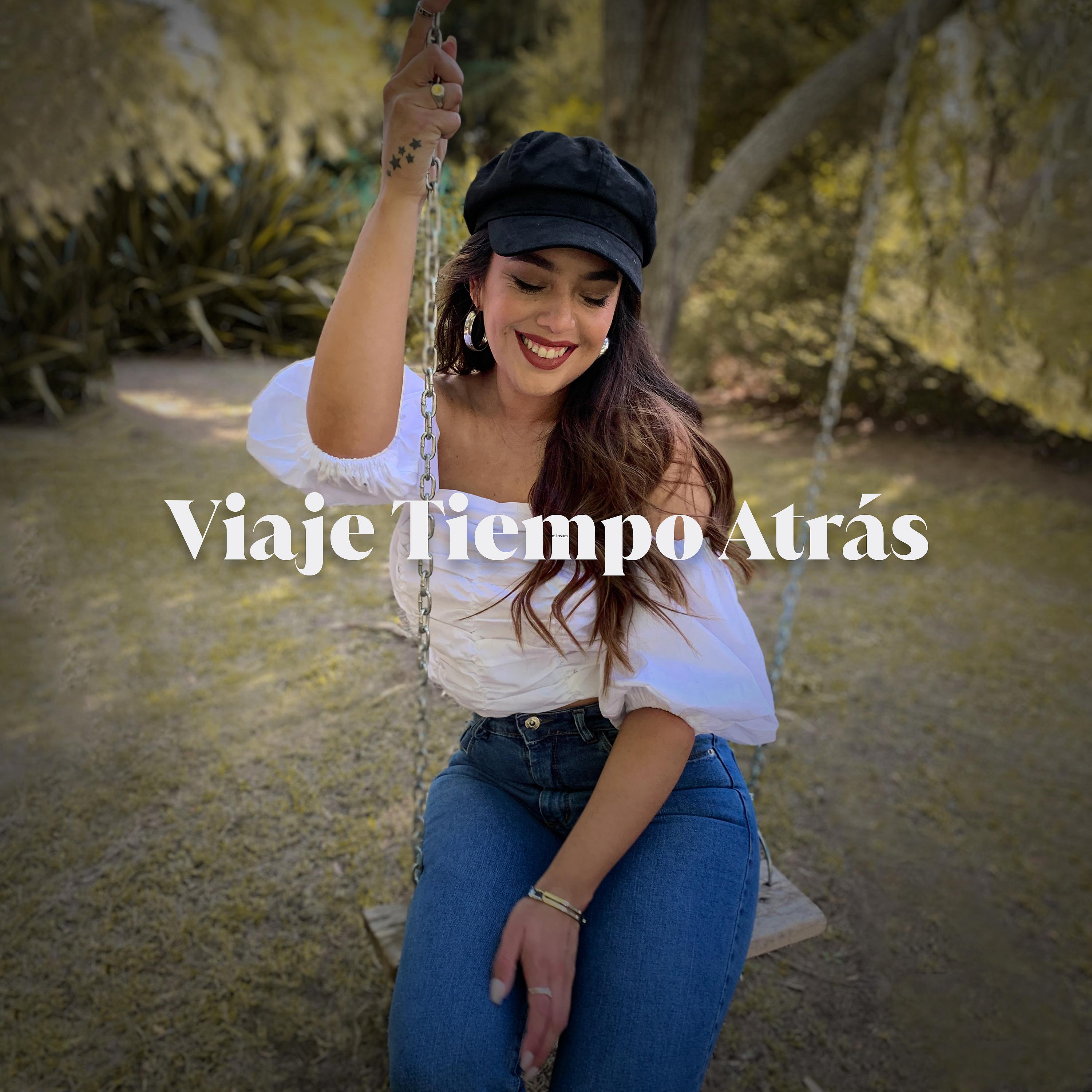 Постер альбома Viaje Tiempo Atrás