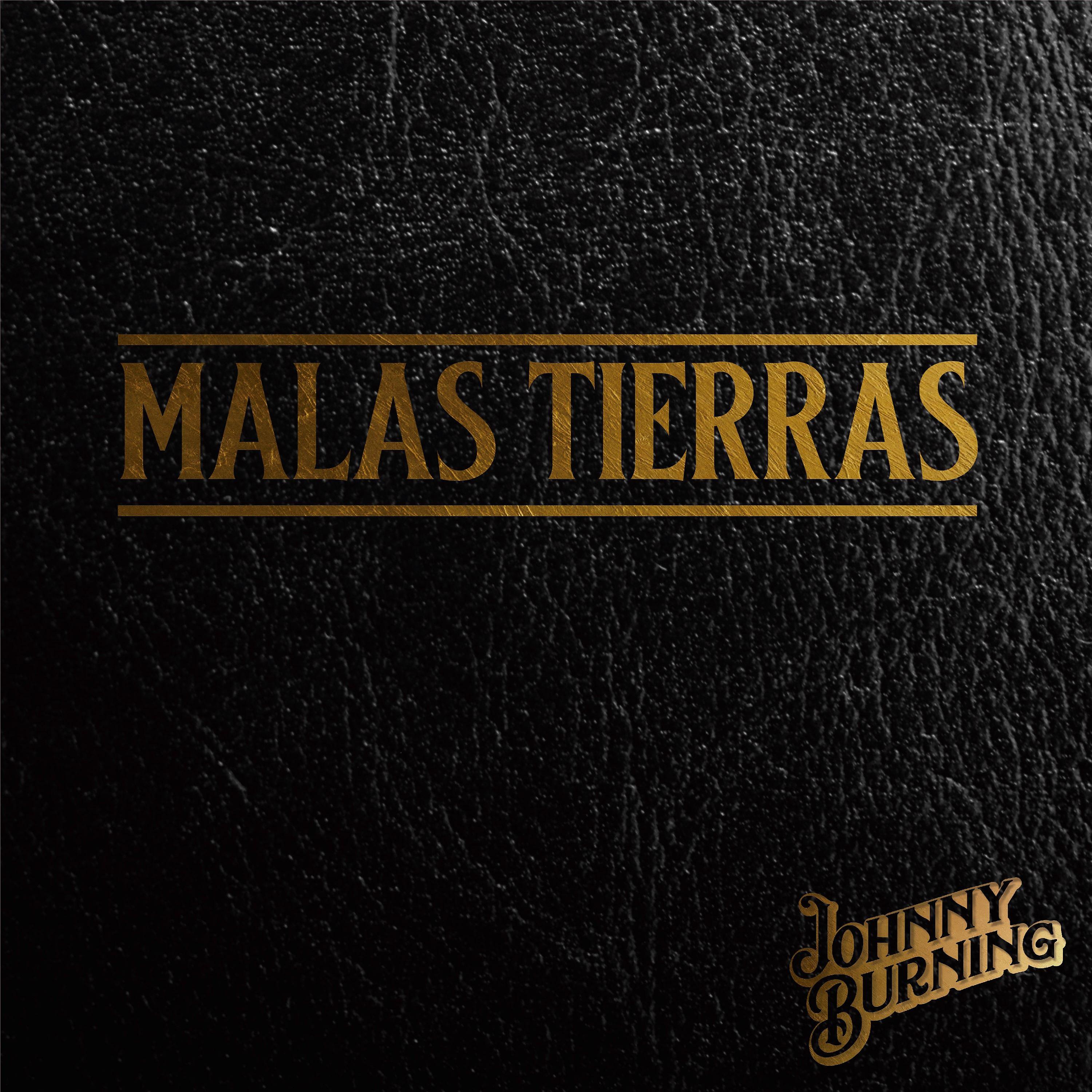 Постер альбома Malas Tierras