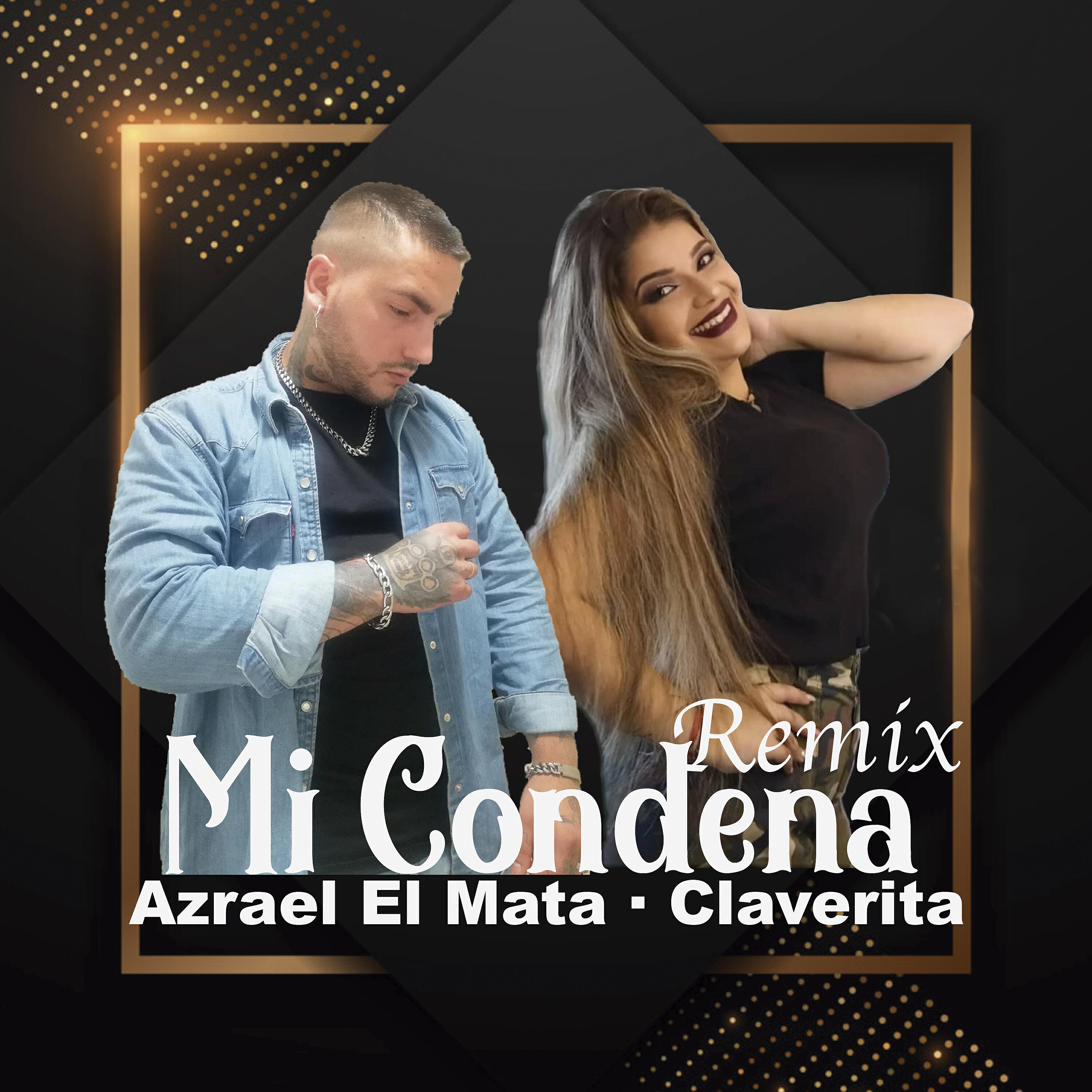 Azrael El Mata - Mi Condena (Remix)