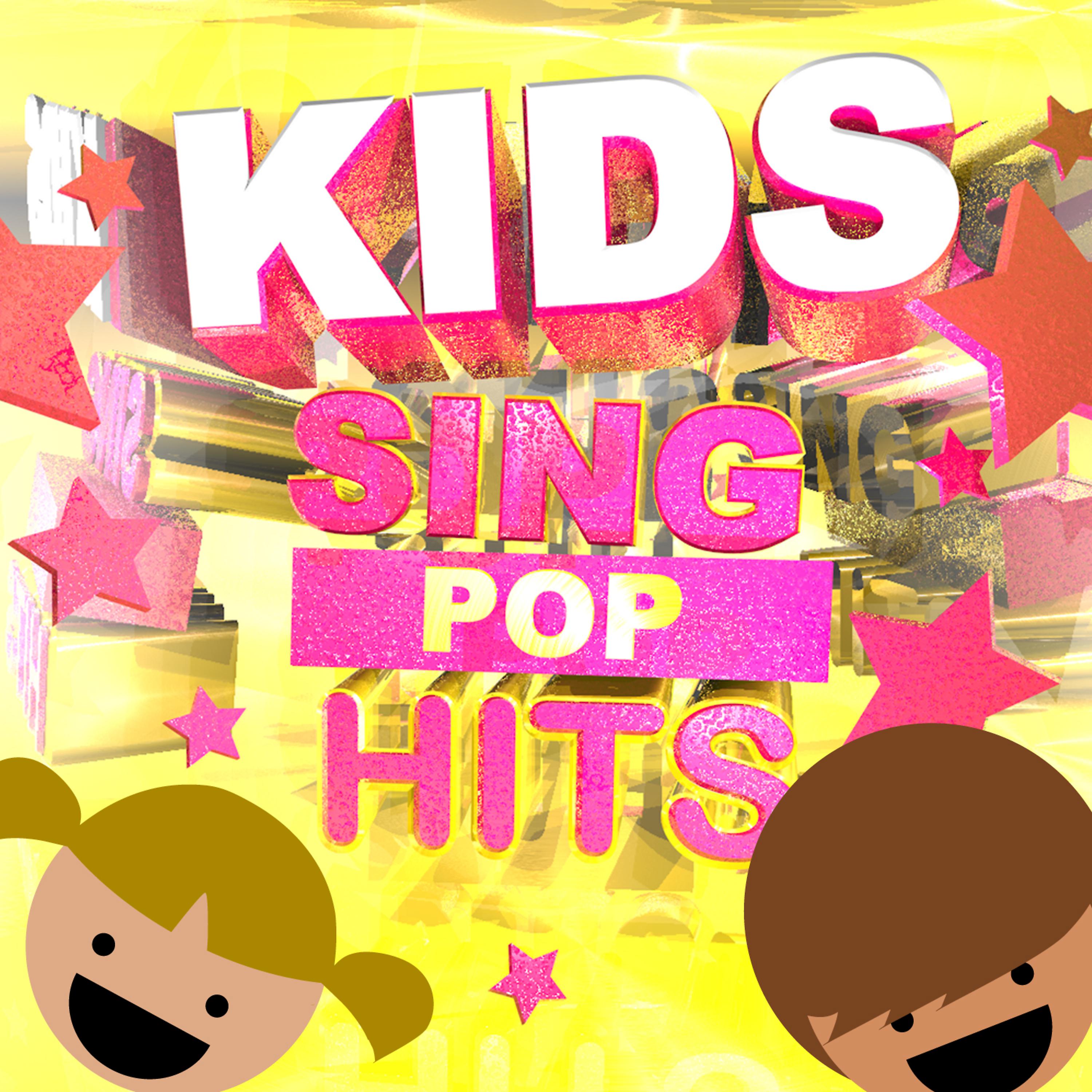 Постер альбома Kids Sing Pop Hits (Super Fun Safe Karaoke Songs for Children)