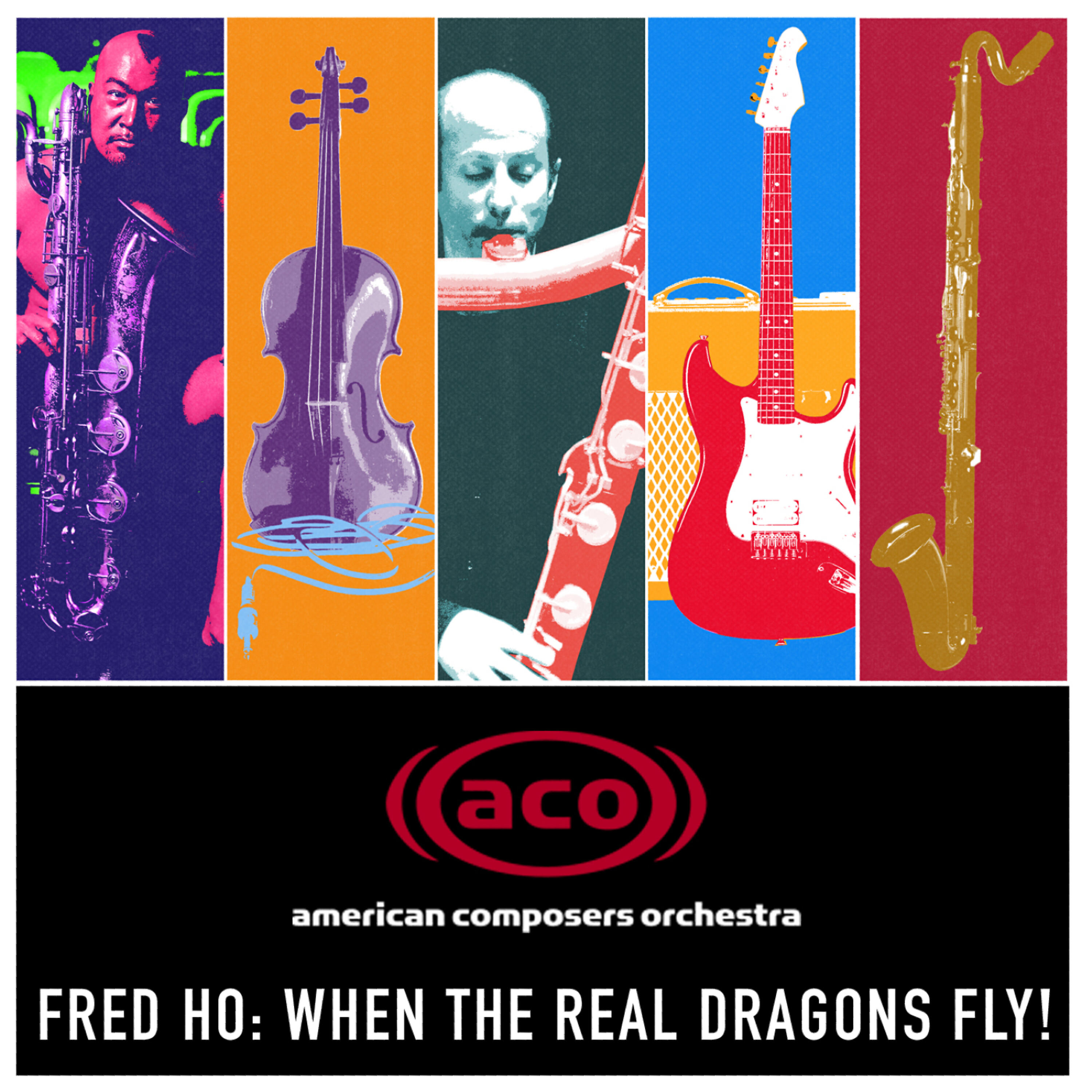 Fred Ho - When The Real Dragons Fly!